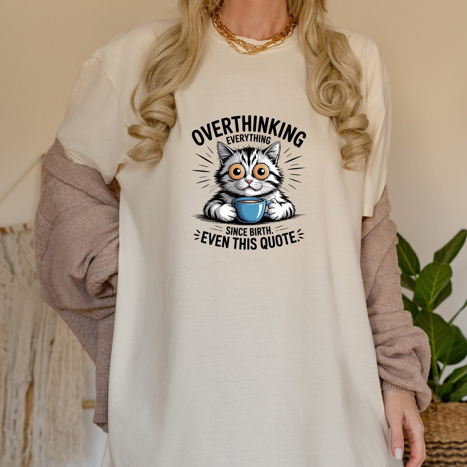 Overthinking Everything T-Shirt - Funny Cat Sarcastic Graphic Tee