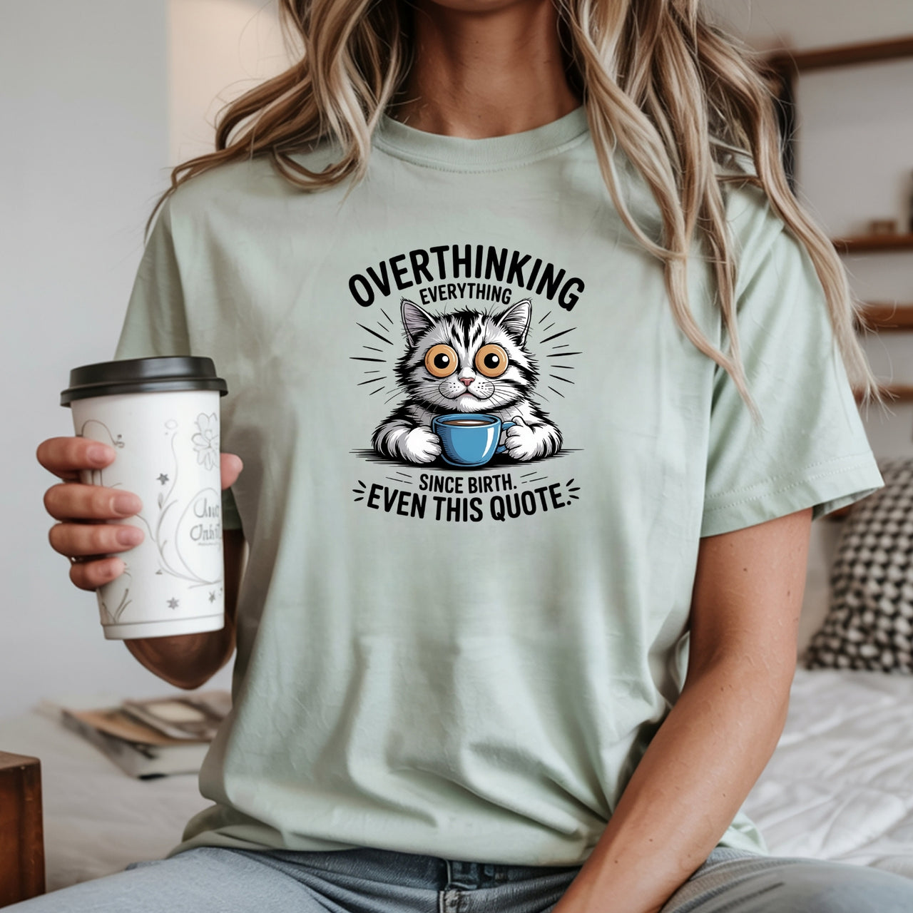 Overthinking Everything T-Shirt - Funny Cat Sarcastic Graphic Tee