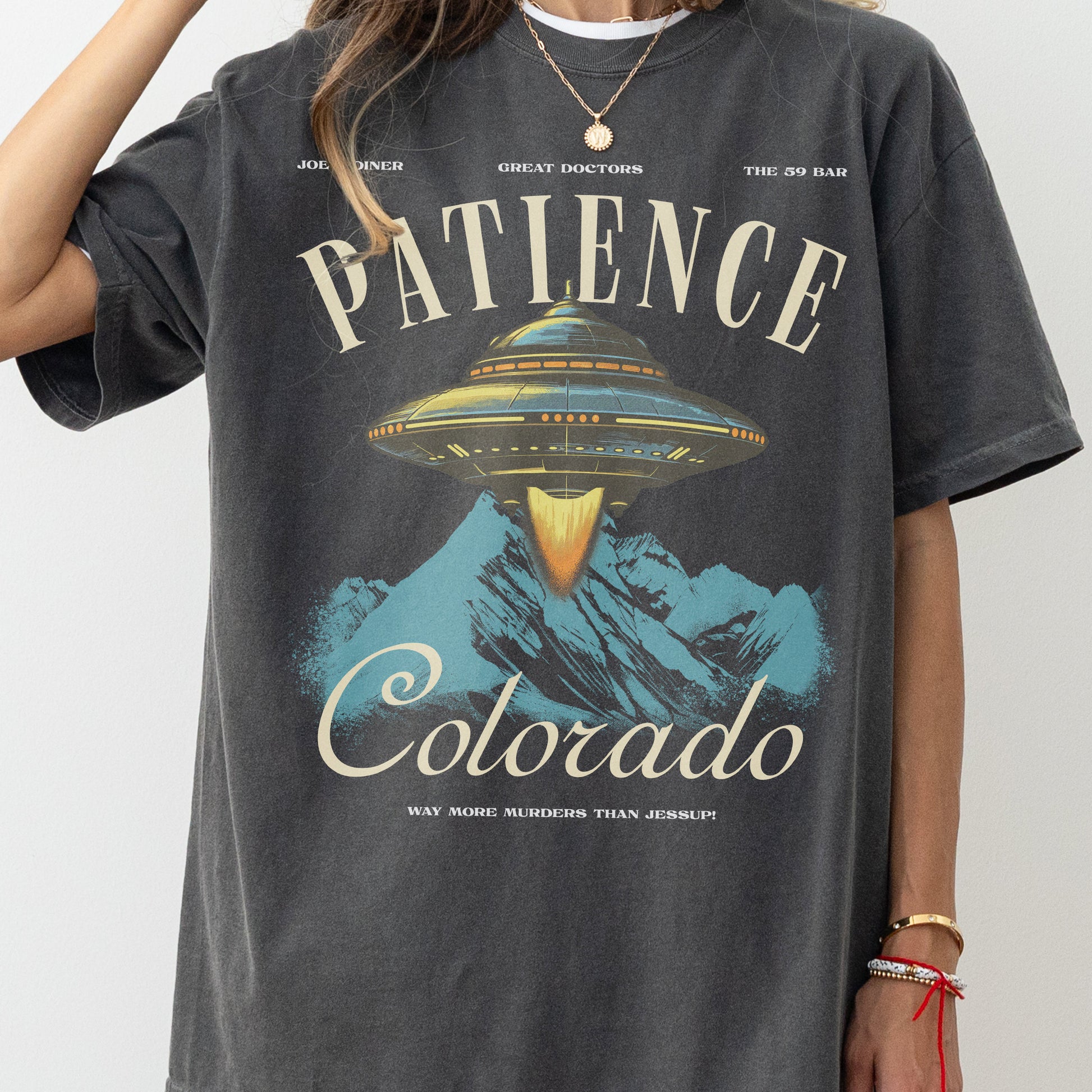 Patience Colorado Resident T-Shirt – Alien UFO TV Show Graphic Tee