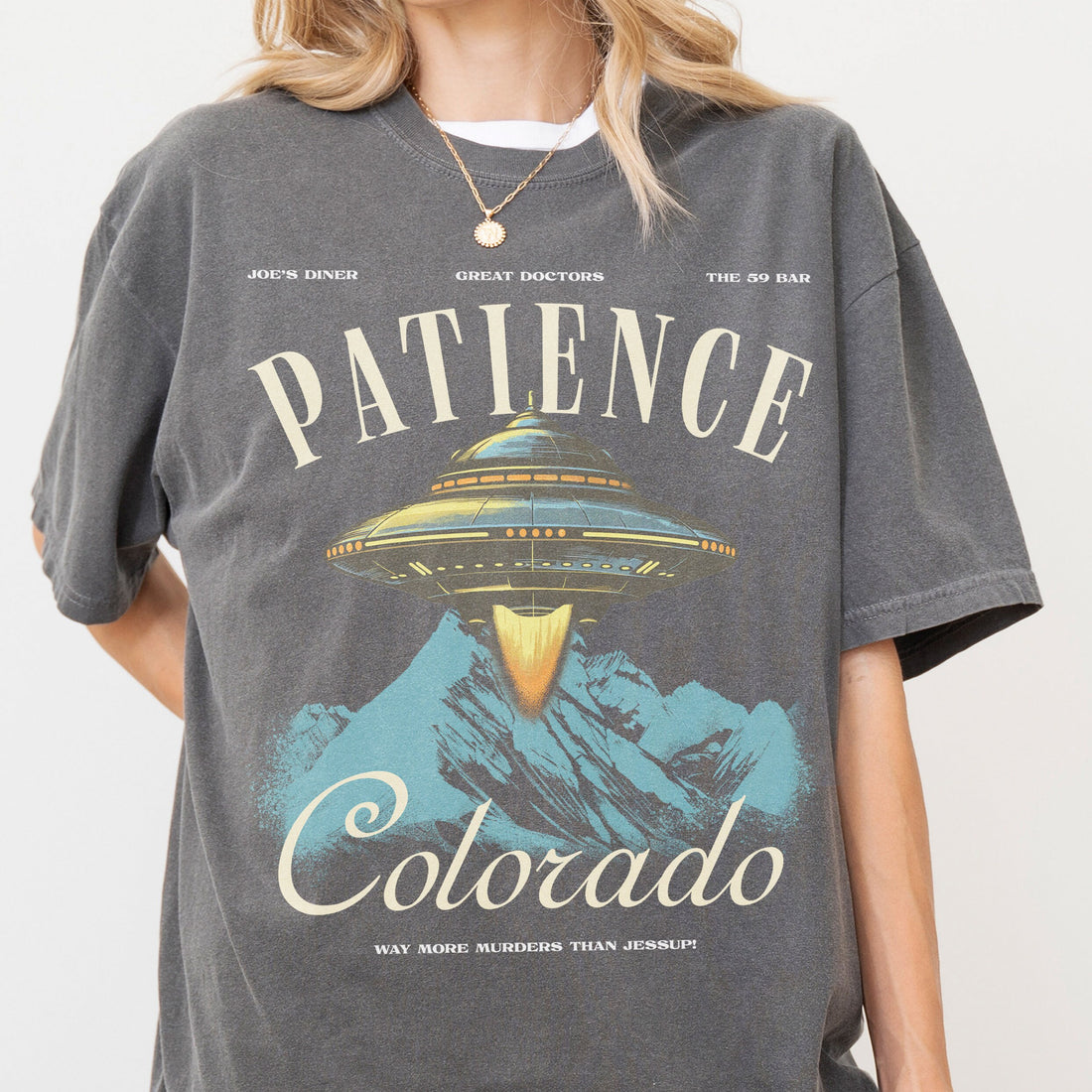 Patience Colorado Resident T-Shirt – Alien UFO TV Show Graphic Tee