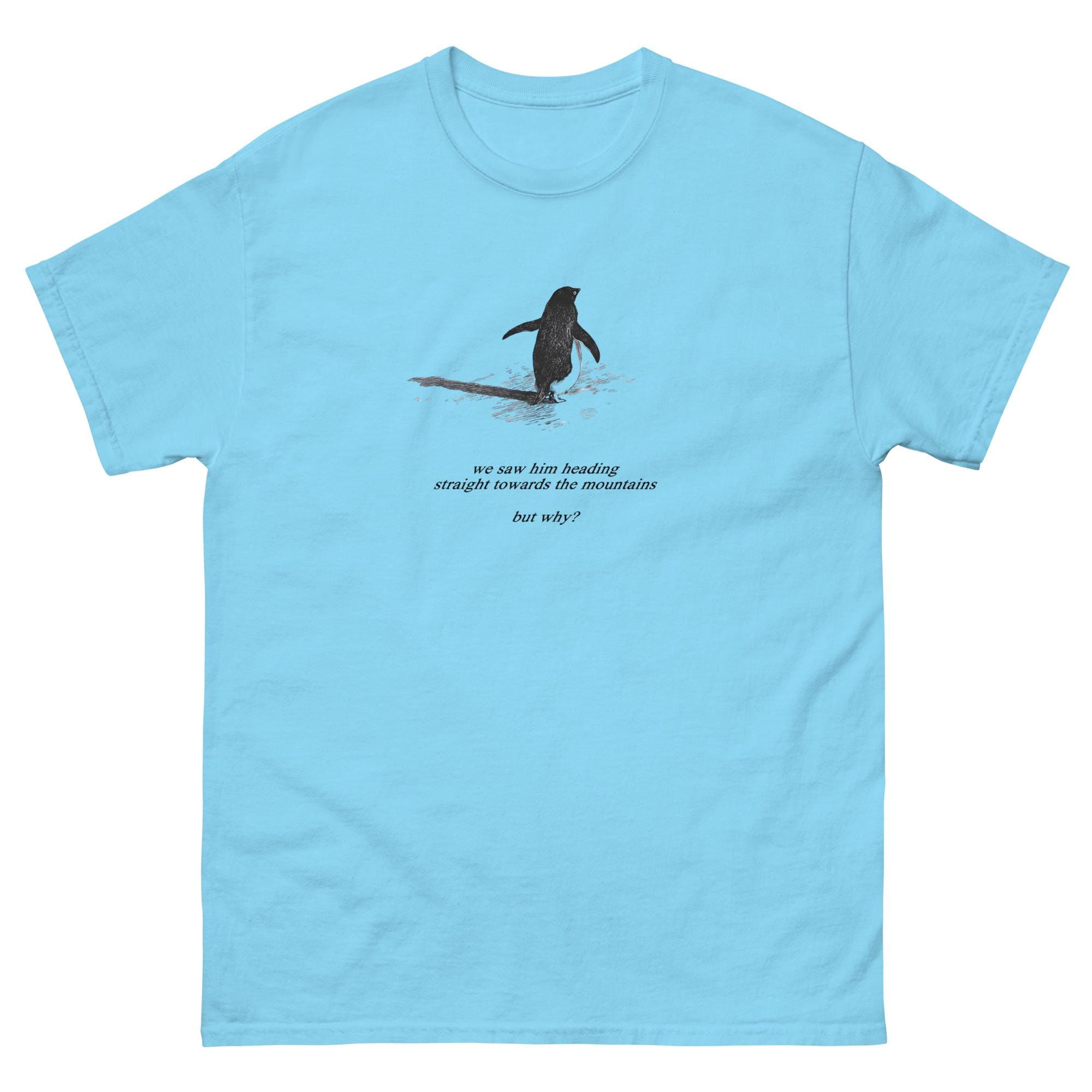 Penguin But Why Meme T-Shirt – Absurd Humor Graphic Tee