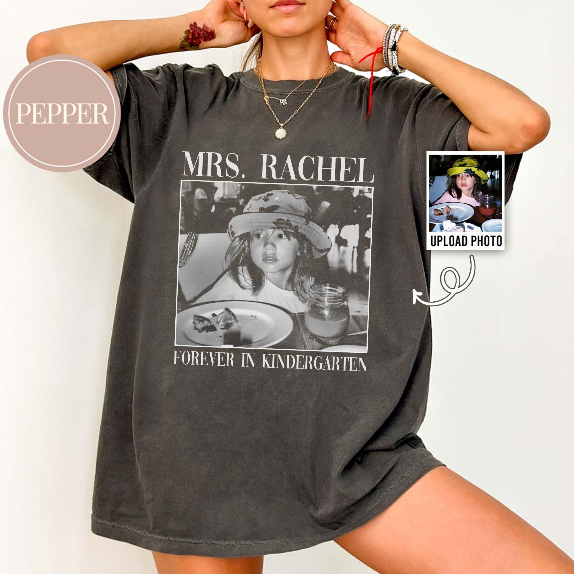 Personalized Forever in Kindergarten Shirt, Custom Kindergarten Teacher Tee, K Teacher Gift