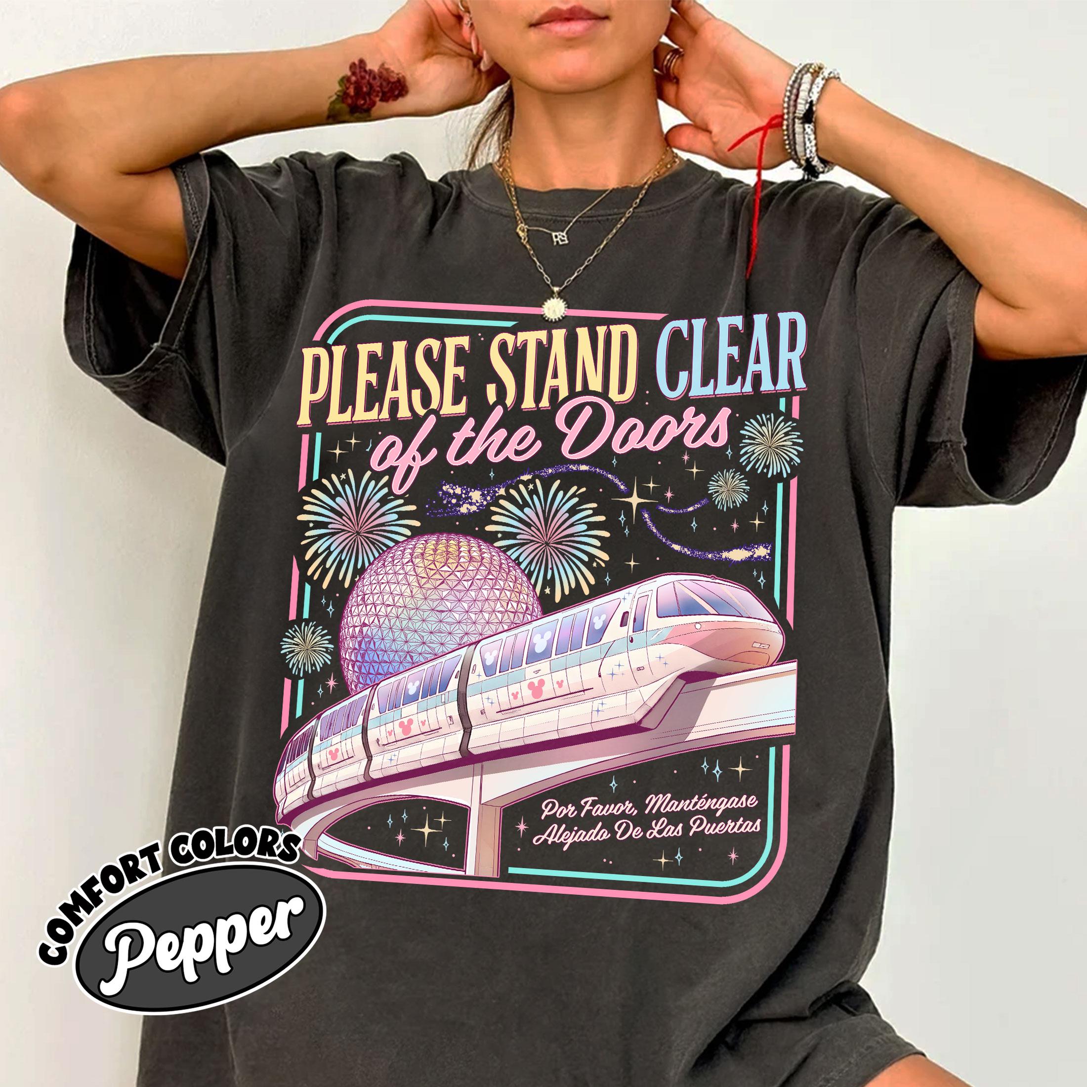 Please Stand Clear Of The Doors Shirt – Magic Monorail Tee – Family Trip Vacation Shirt