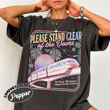 Please Stand Clear Of The Doors Shirt – Magic Monorail Tee – Family Trip Vacation Shirt