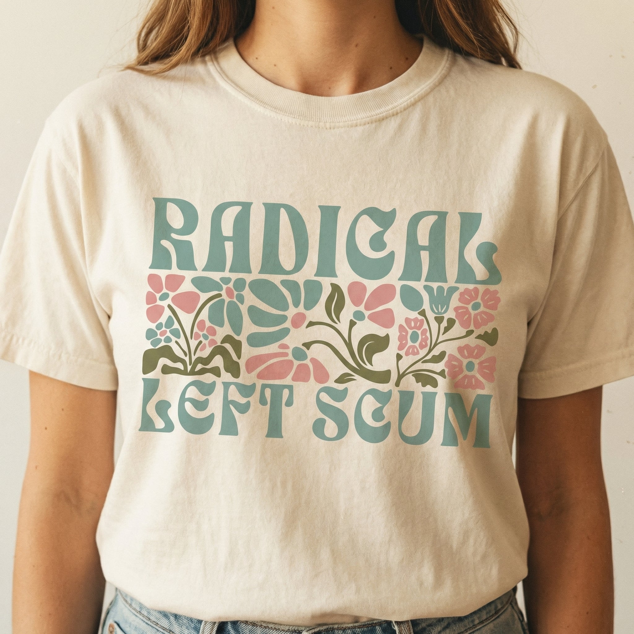 Radical Left Scum Graphic T-Shirt - Boho Floral Feminist Statement Tee
