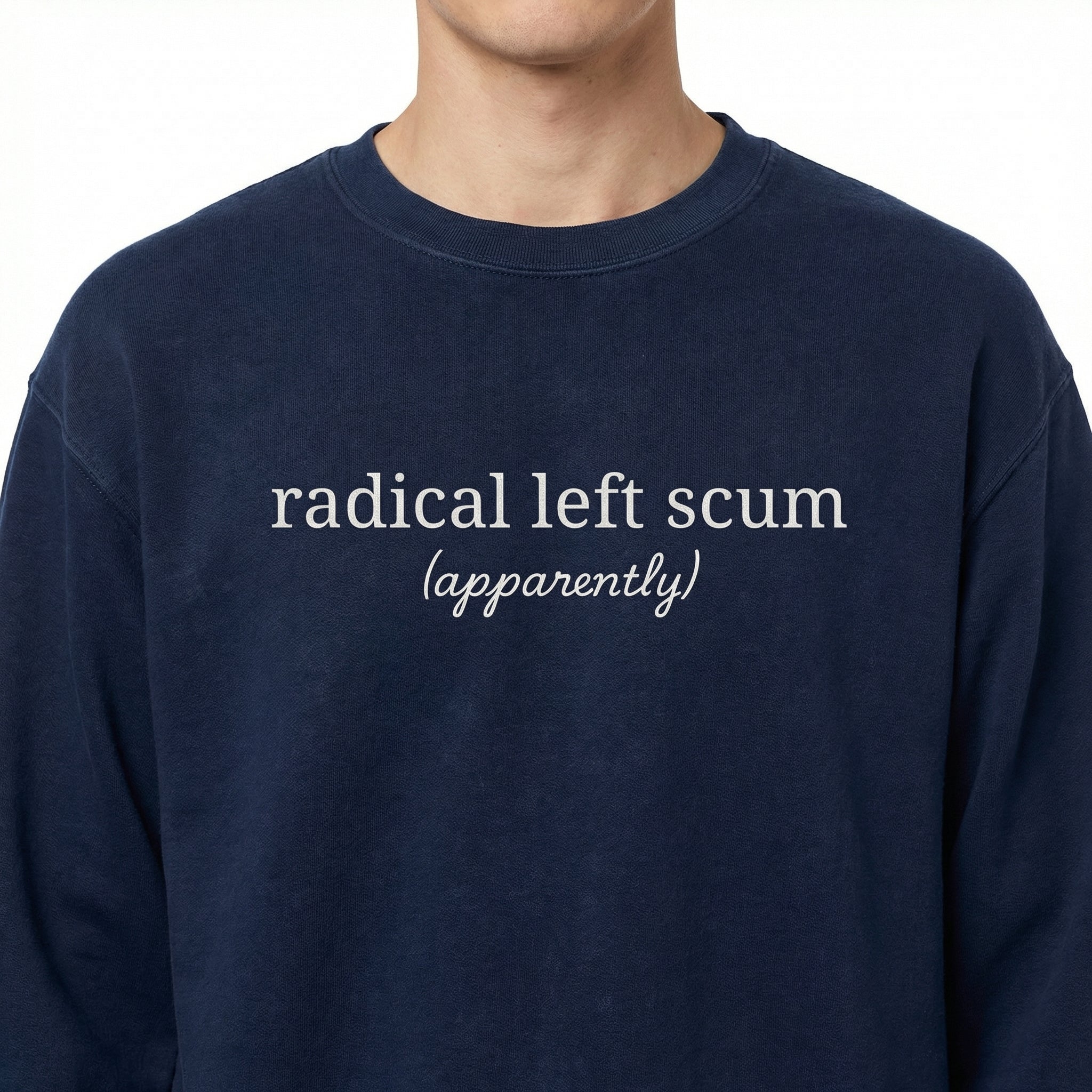 Radical Left Scum Graphic T-Shirt - Political Satire Humor Tee