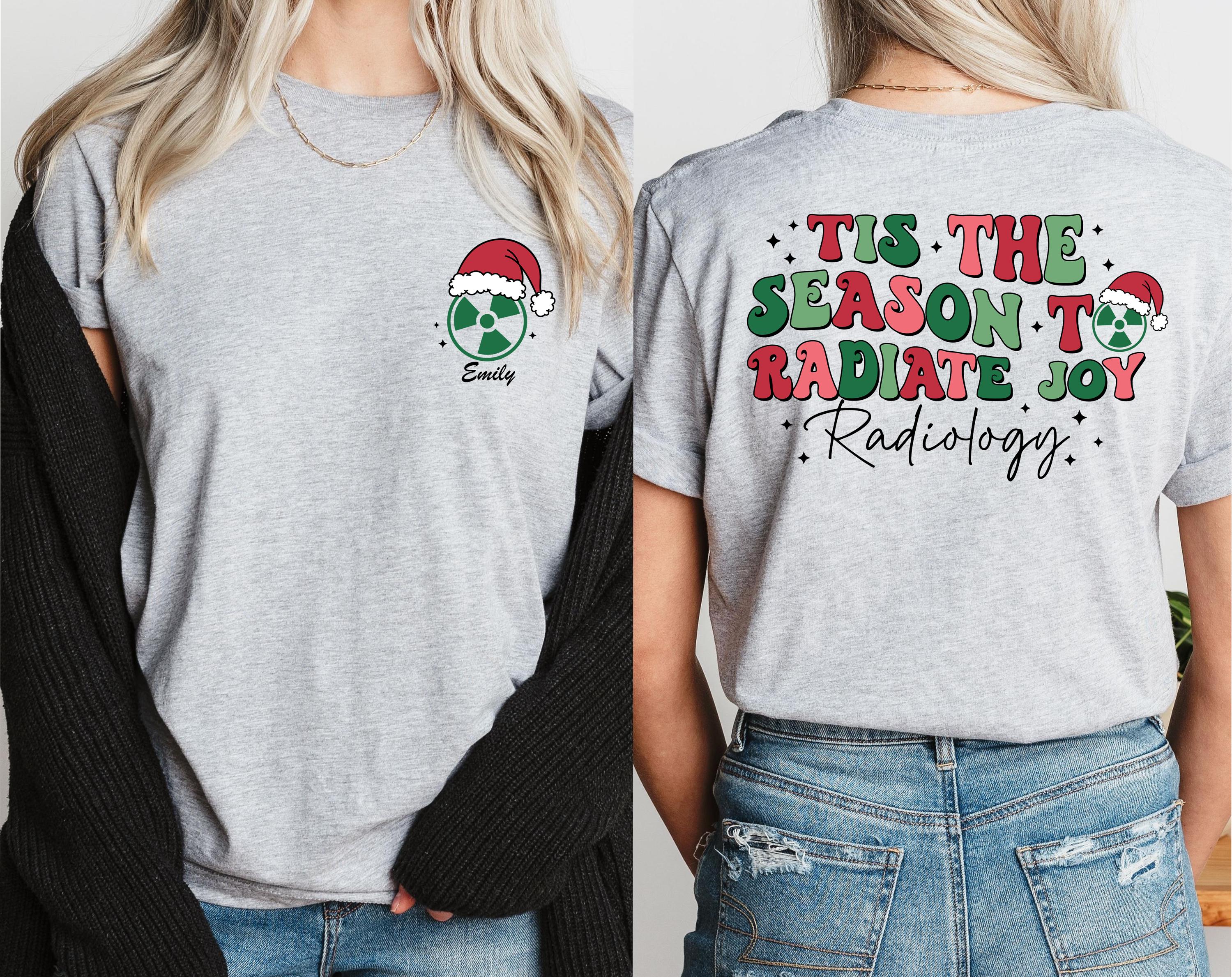 Custom Name Radiology Christmas T-Shirt – RAD Tech Xmas Gift, Double-Sided Design