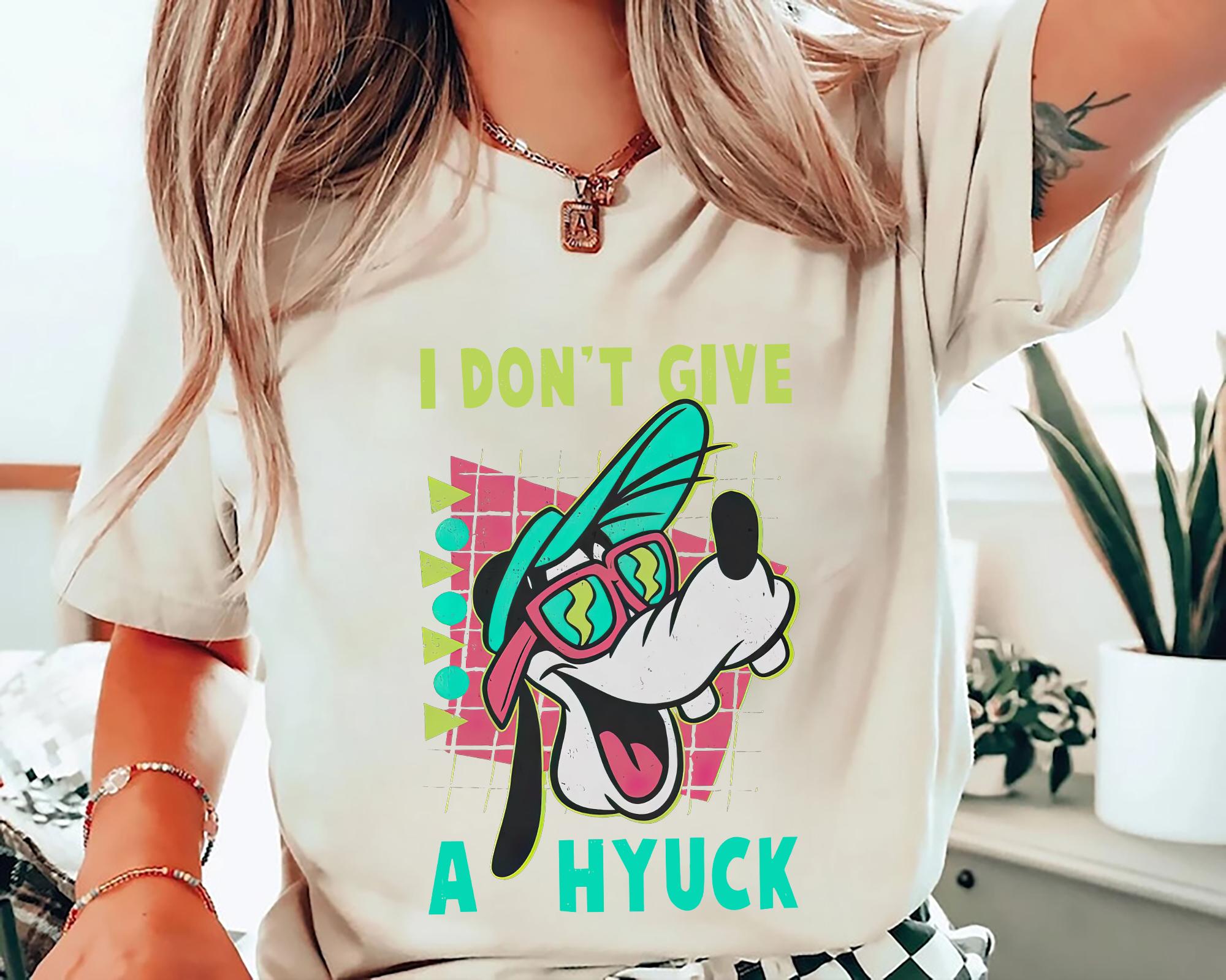 Disney Goofy Retro 90s Shirt – Funny I Don’t Give a Hyuck Tee, Goofy Movie Inspired Family Trip & Birthday Gift Shirt