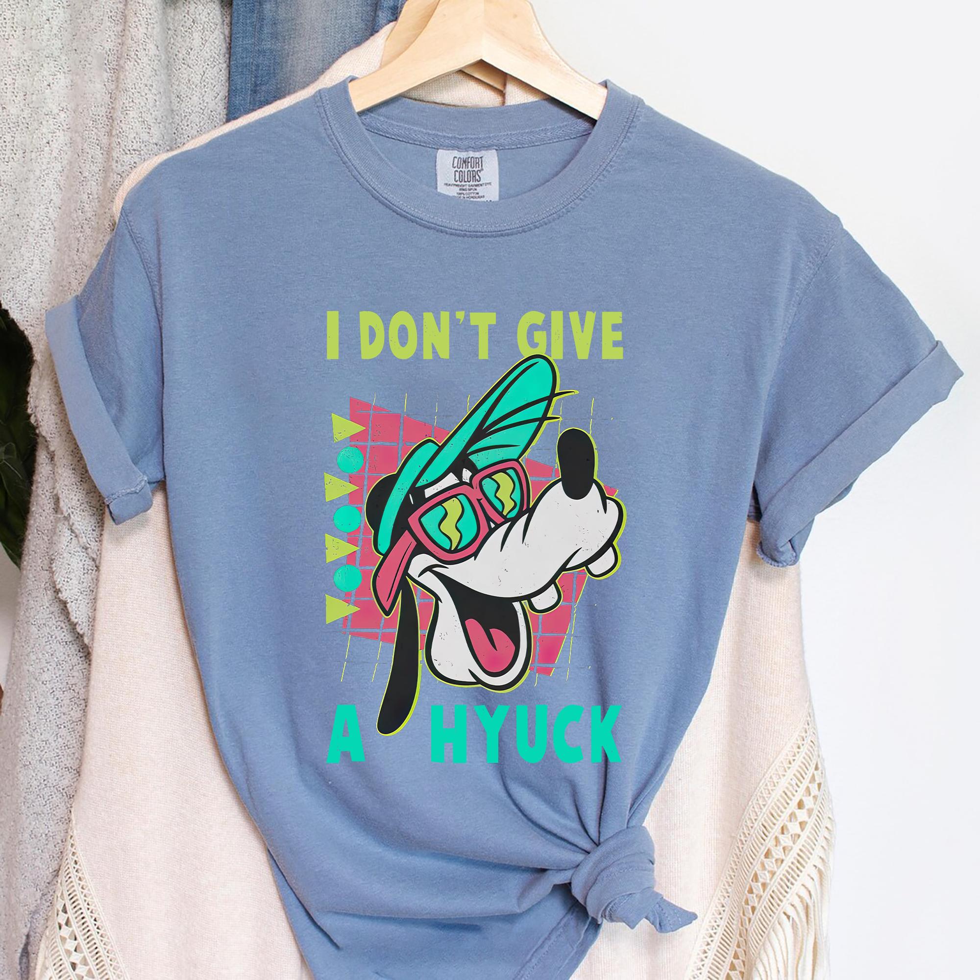 Disney Goofy Retro 90s Shirt – Funny I Don’t Give a Hyuck Tee, Goofy Movie Inspired Family Trip & Birthday Gift Shirt