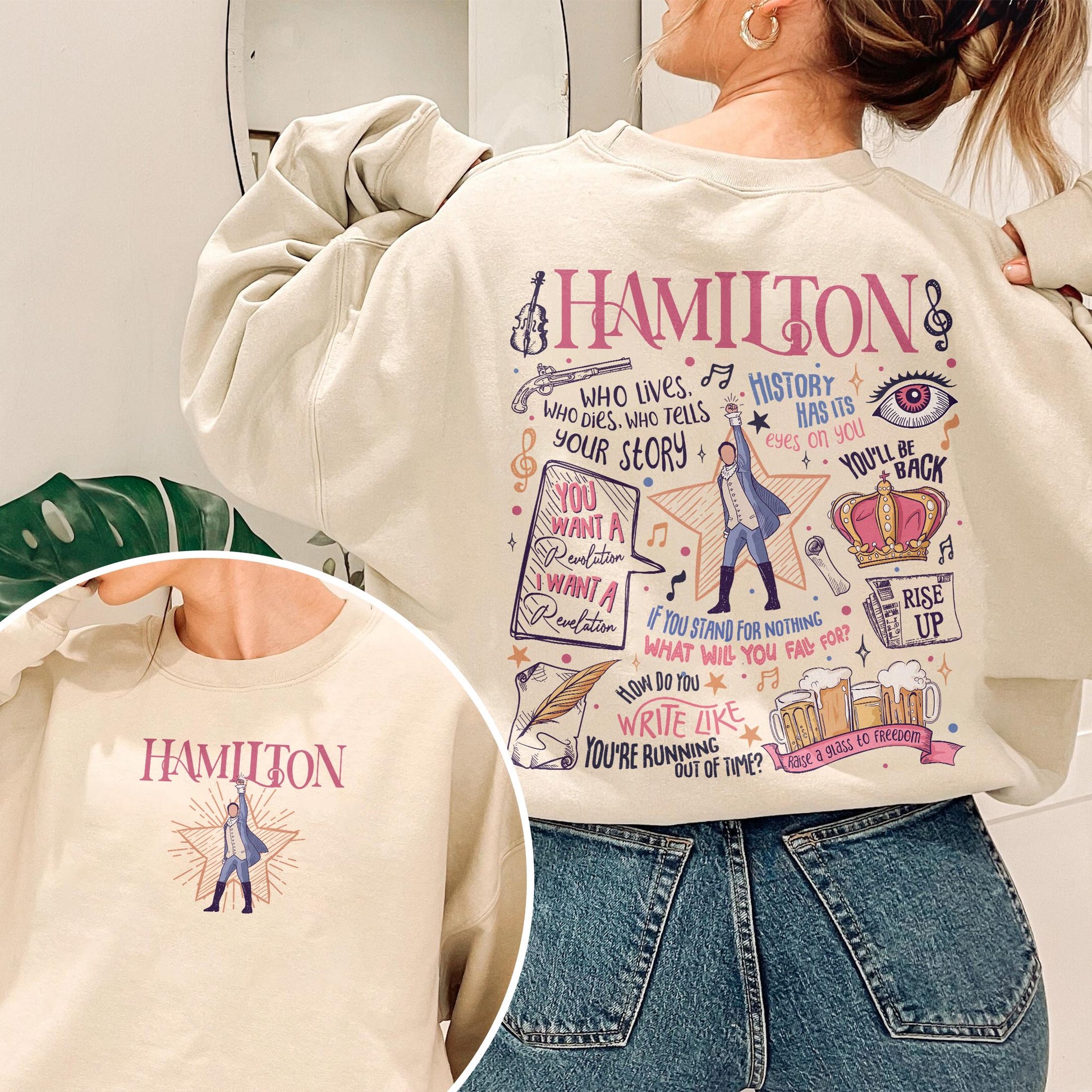 Revolutionary Hamilton Musical Quote Sweatshirt – American History Theater Fan Gift