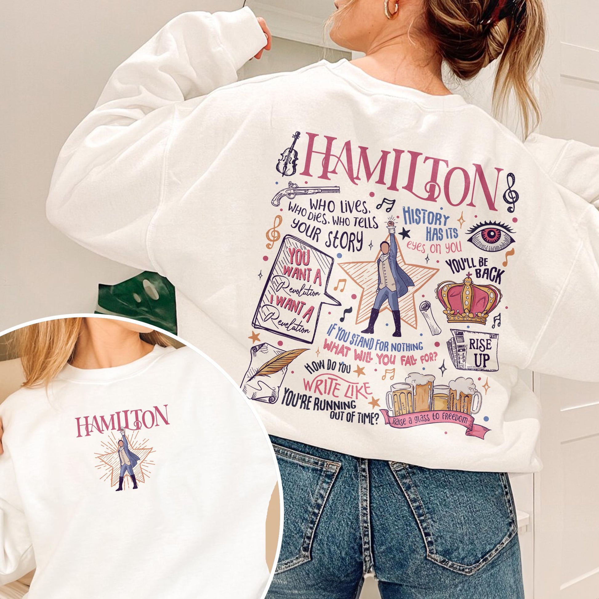Revolutionary Hamilton Musical Quote Sweatshirt – American History Theater Fan Gift