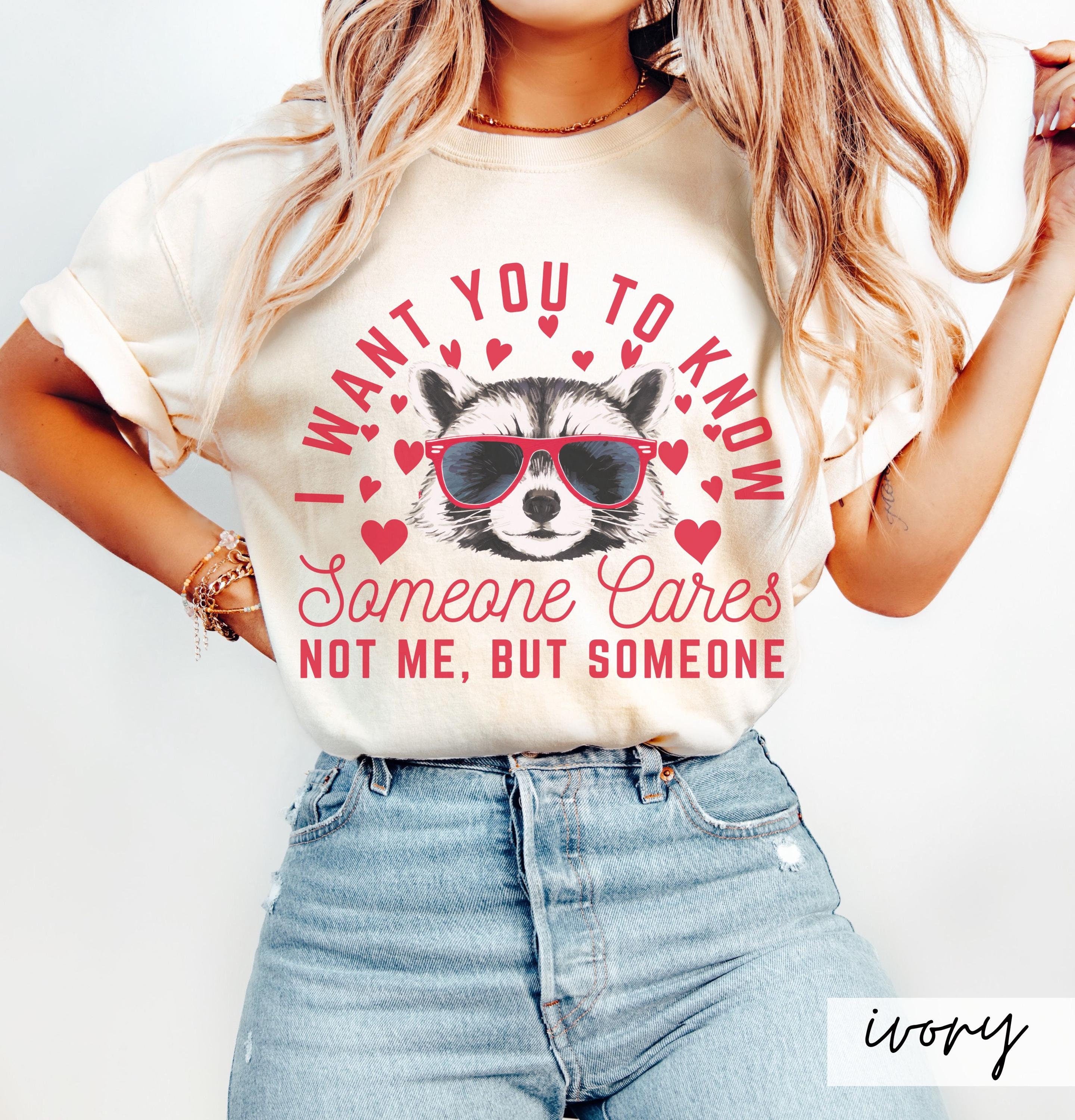 Sarcastic Raccoon Valentine’s Day T-Shirt – Funny Love Graphic Tee