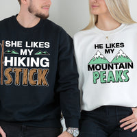 She Likes My Hiking Stick He Like My Peaks Matching Hoodies For Couples