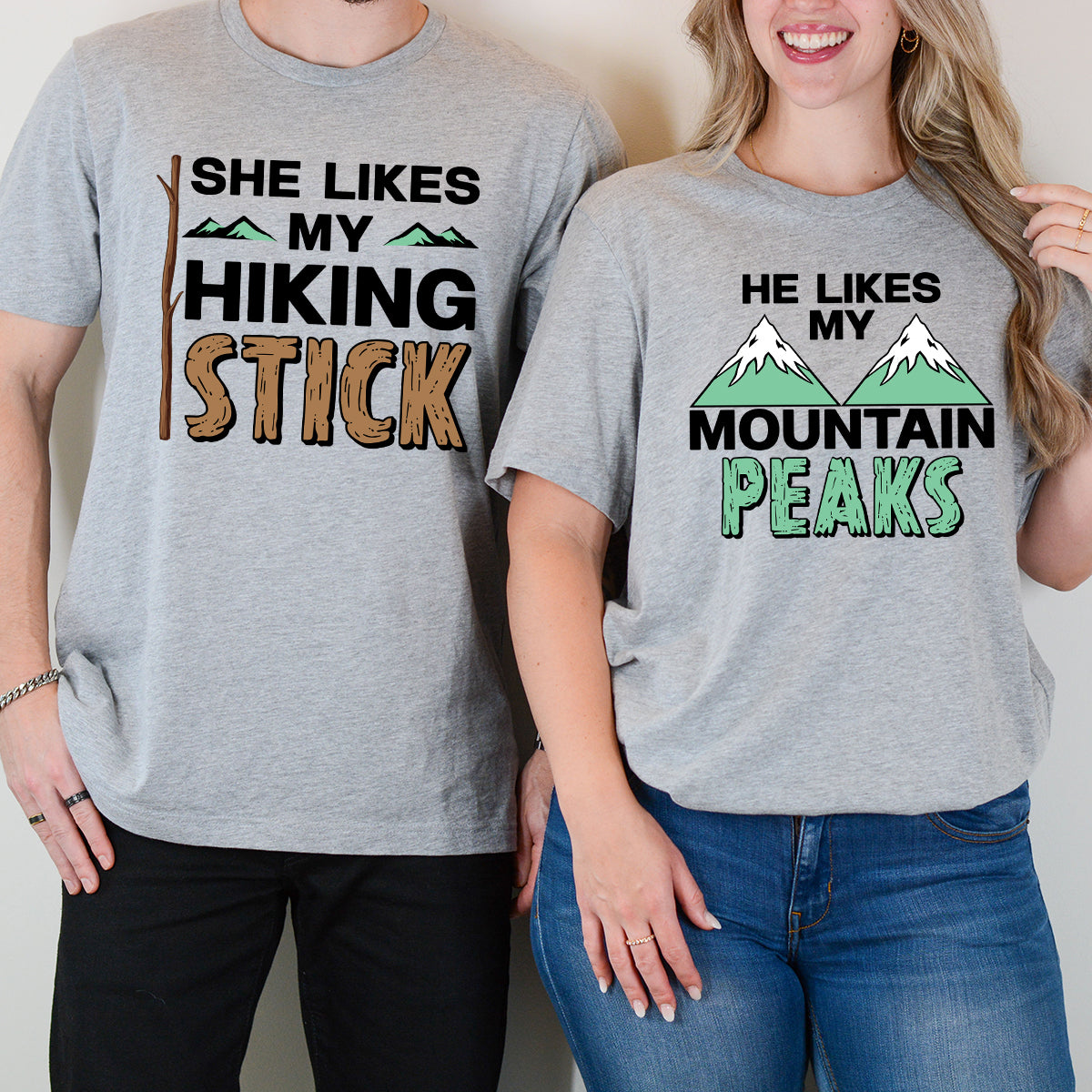She Likes My Hiking Stick He Like My Peaks Matching T-Shirts For Couples