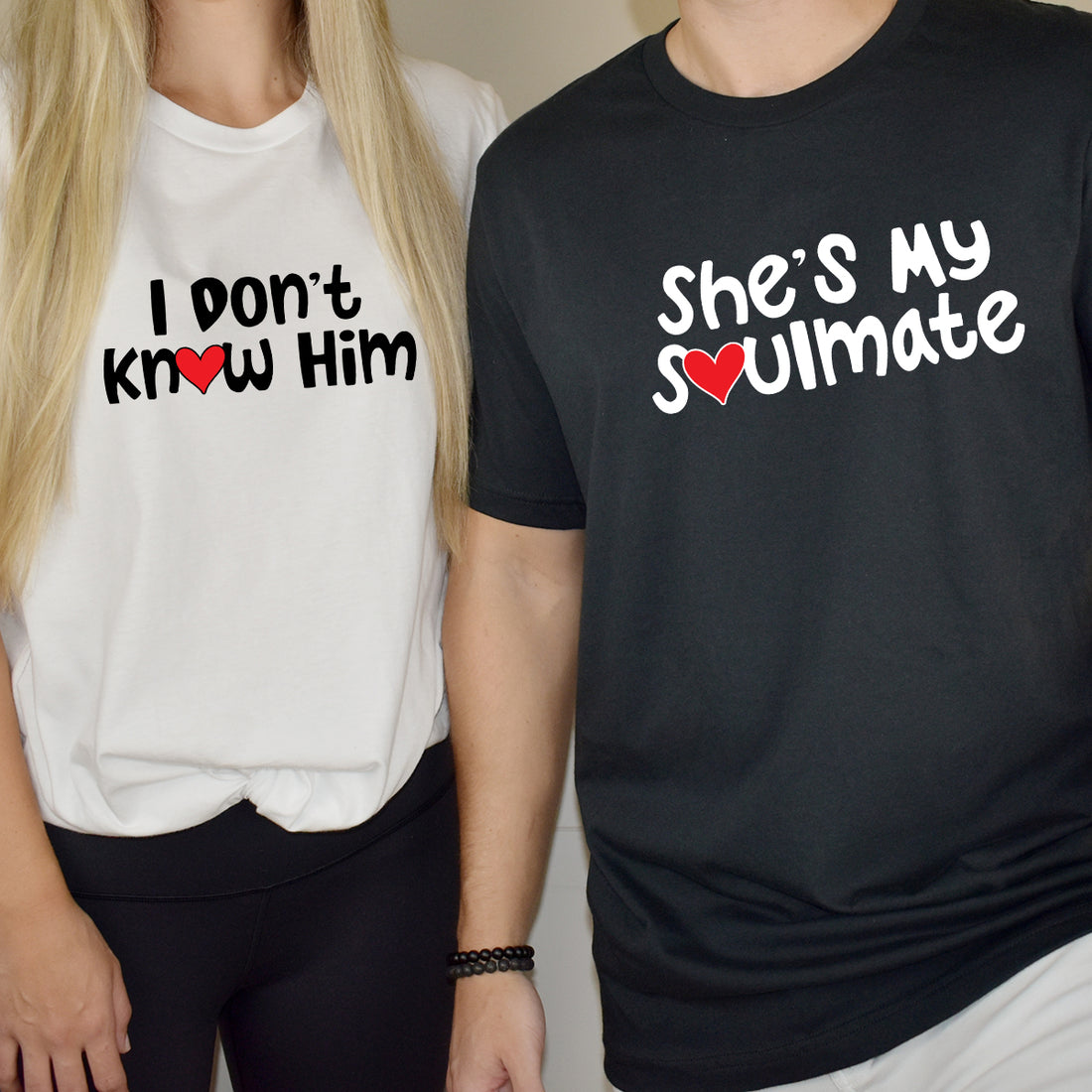 She's My Soulmate I Don't Know Him Matching T-Shirts For Couples