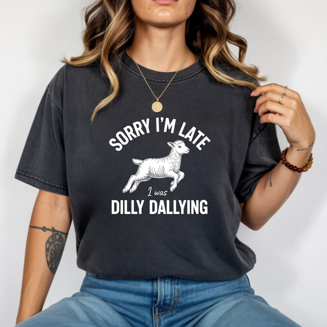 Sorry Dilly Dallying Spirit T-Shirt – Funny Unisex Graphic Tee