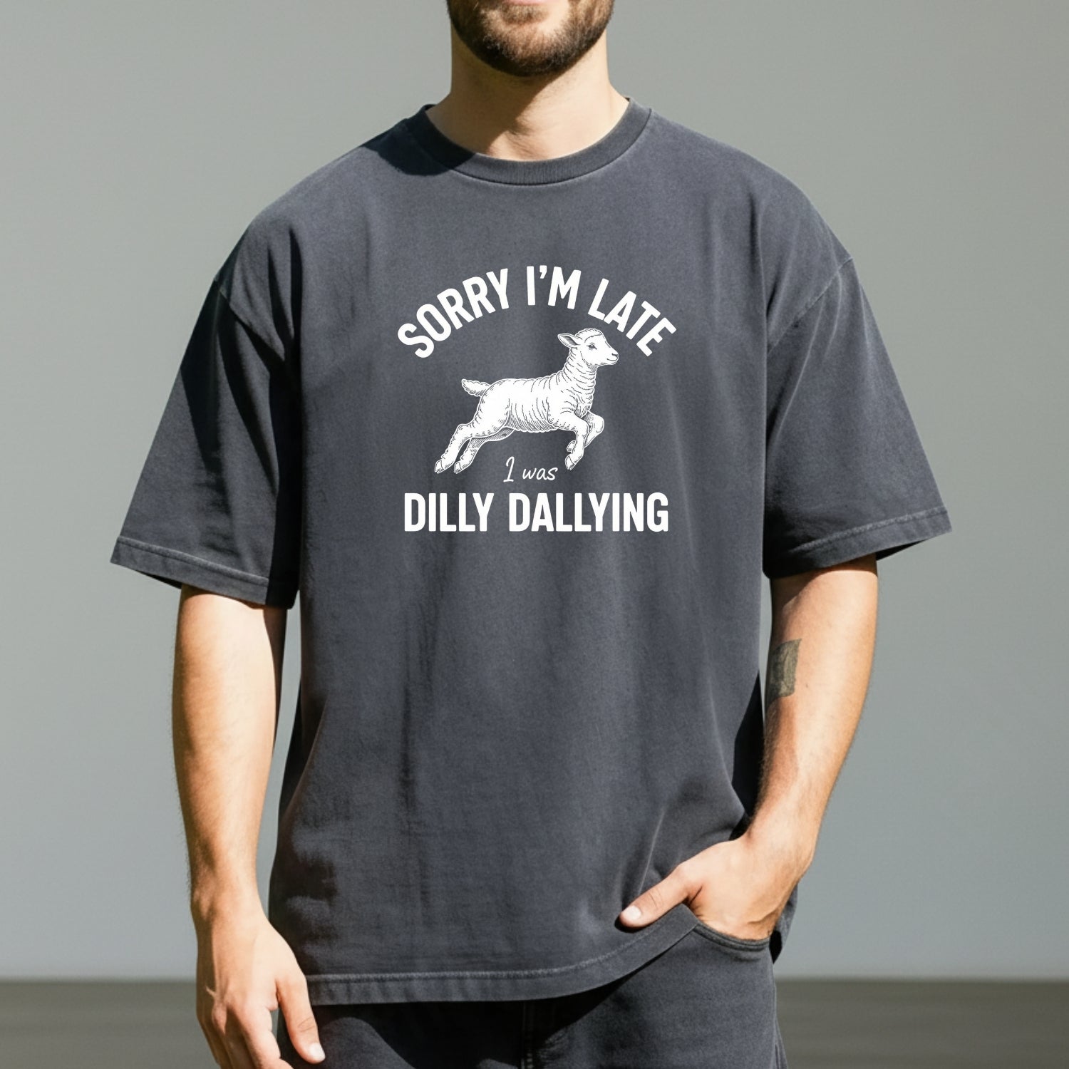 Sorry Dilly Dallying Spirit T-Shirt – Funny Unisex Graphic Tee