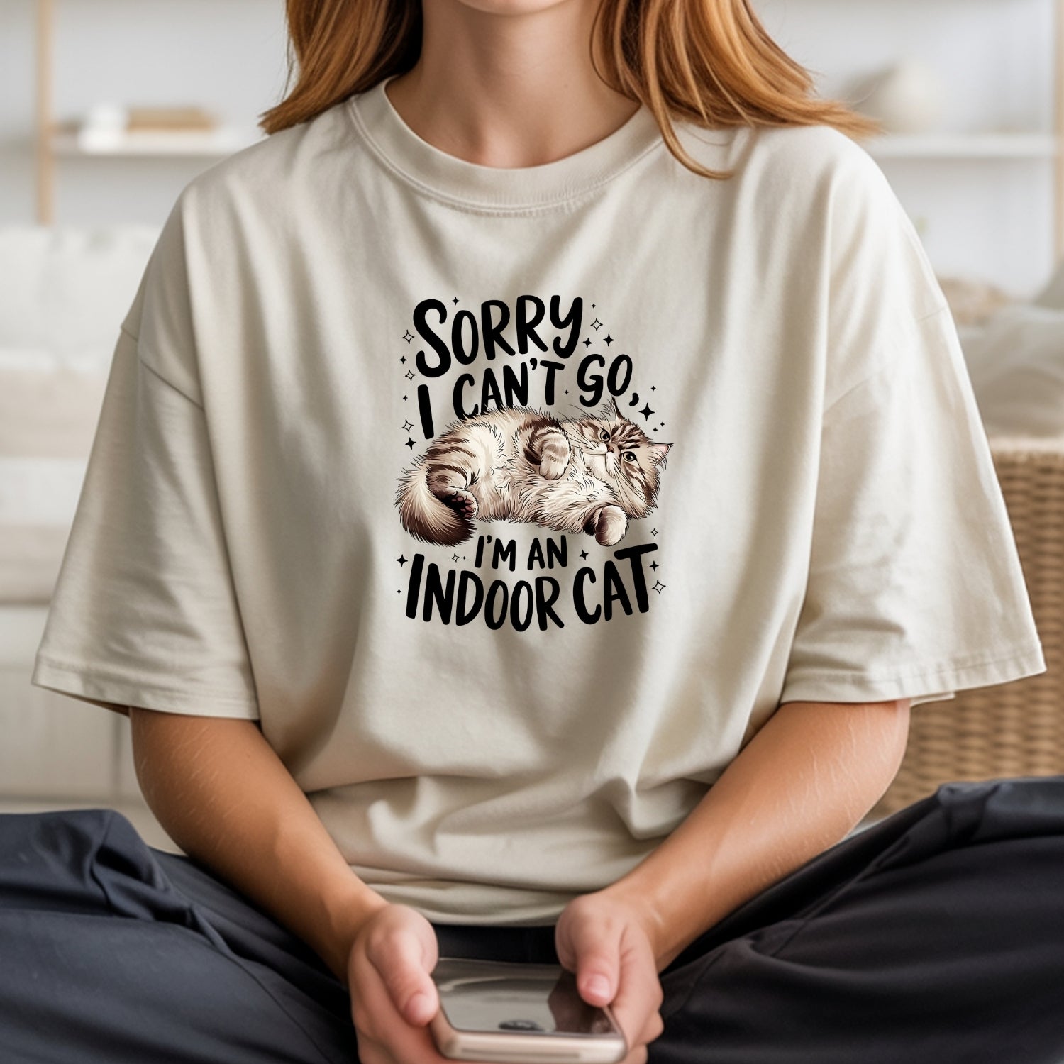 Sorry I Can't Go Indoor Cat T-Shirt - Funny Cat Sarcastic Graphic Tee