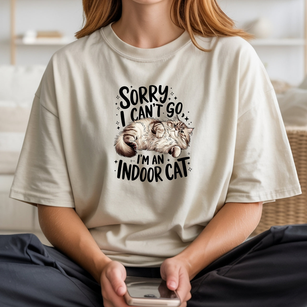 Sorry I Can't Go Indoor Cat T-Shirt - Funny Cat Sarcastic Graphic Tee