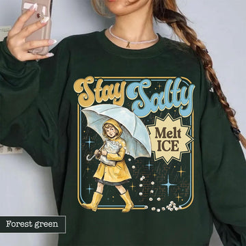 Stay Salty Anti-ICE Graphic Sweatshirt – Pro Immigration Protest Unisex Top