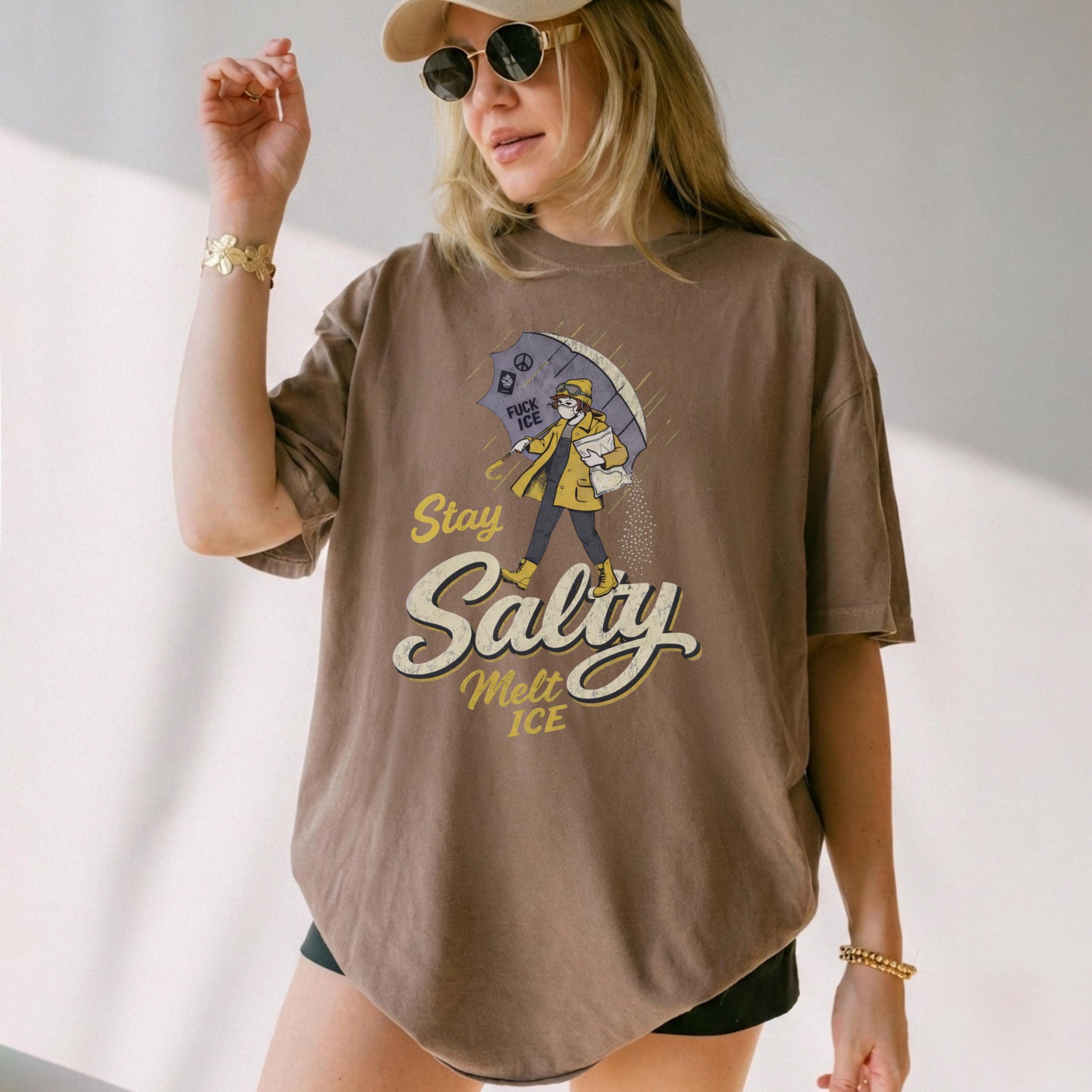 Stay Salty Immigration Rights Graphic T-Shirt – Subtle Protest Political Tee