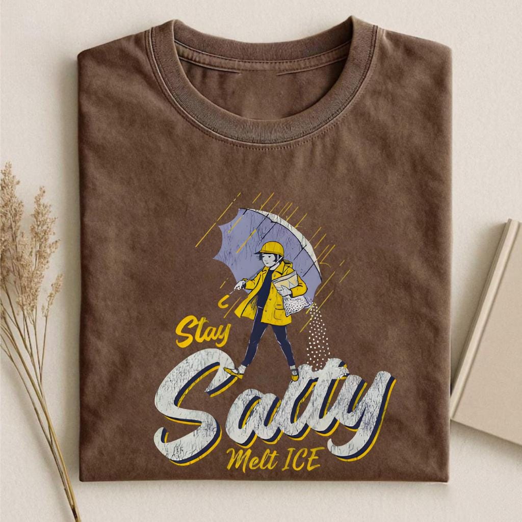 Stay Salty Protest & Immigration Rights Graphic T-Shirt – Subtle Activist Message