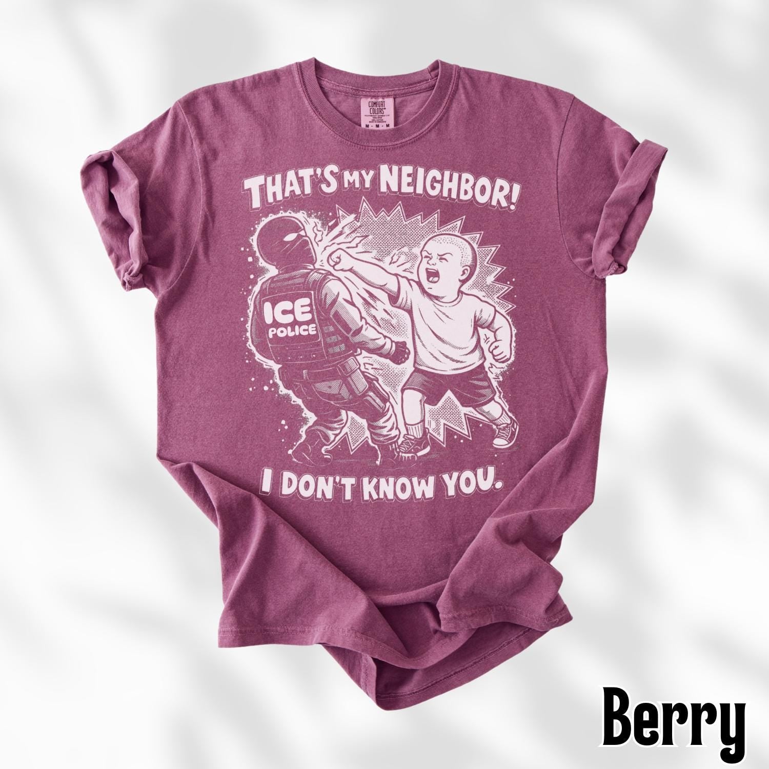 That’s My Neighbor Anti ICE Protest T-Shirt – Abolish ICE Activist Tee