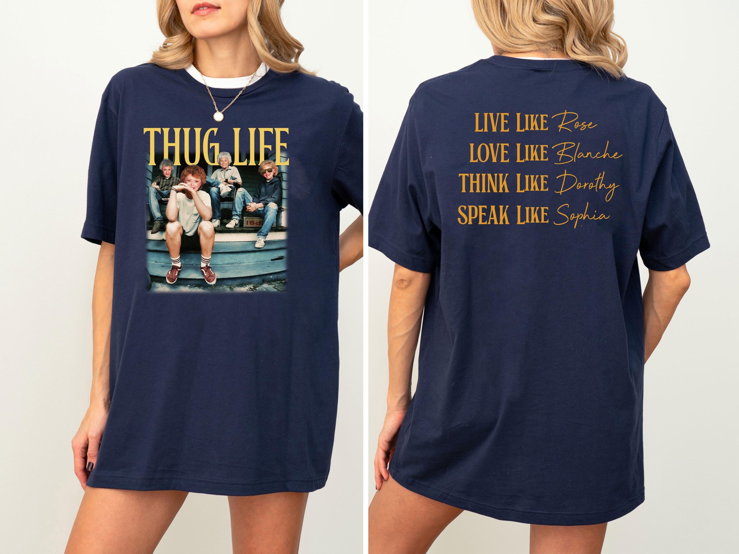 Golden Girls Thug Life Sweatshirt – Retro Sitcom Fan Hoodie – Funny Golden Girls Lover Gift