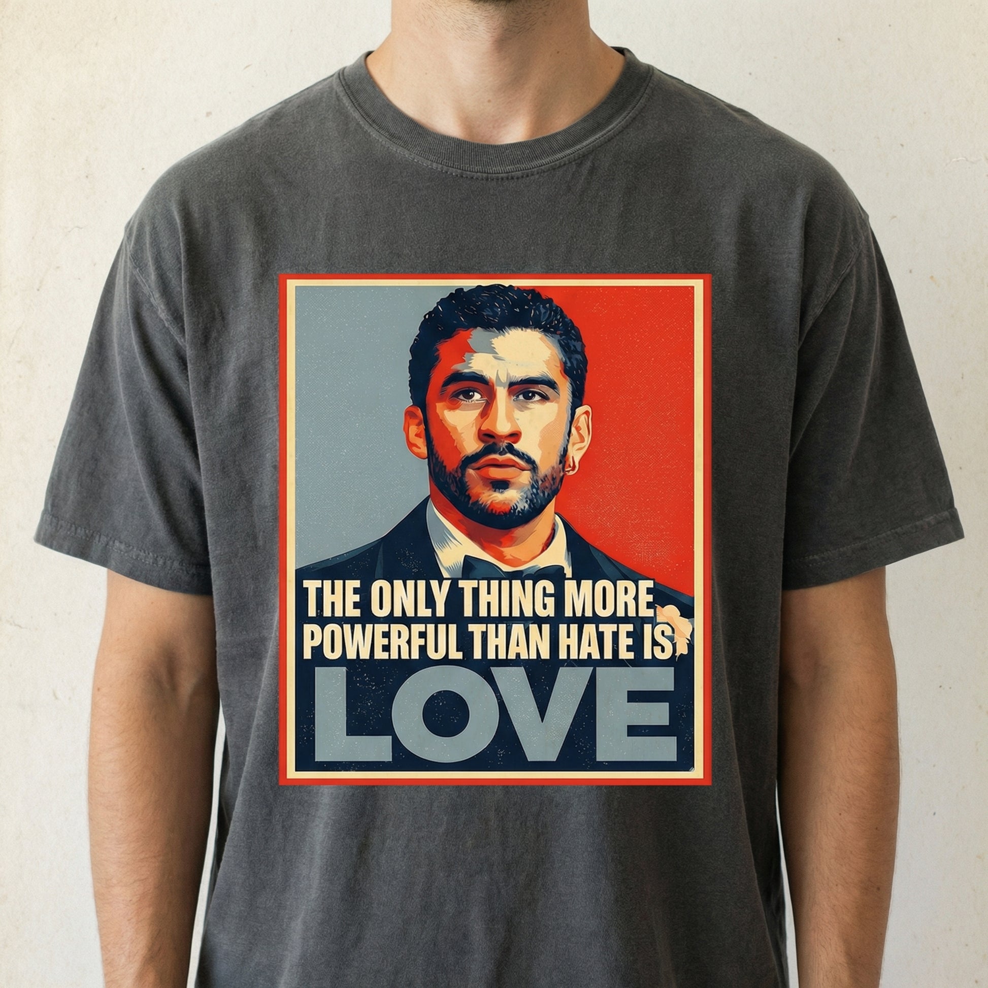 The Only Thing More Powerful Than Hate Is Love T-Shirt – Benito Inspirational Unity Message Tee