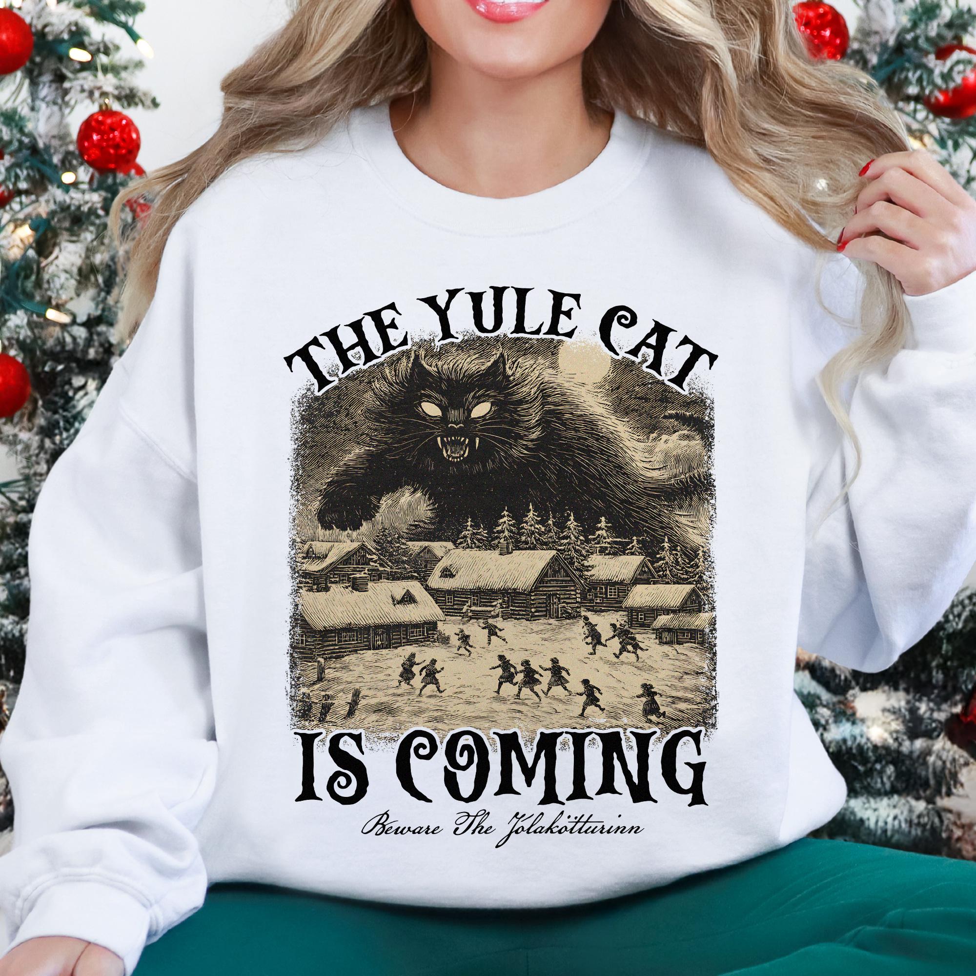 The Yule Cat Is Coming Sweatshirt – Gothic Christmas Pagan Folklore Shirt, Winter Solstice Yule Cat Gift