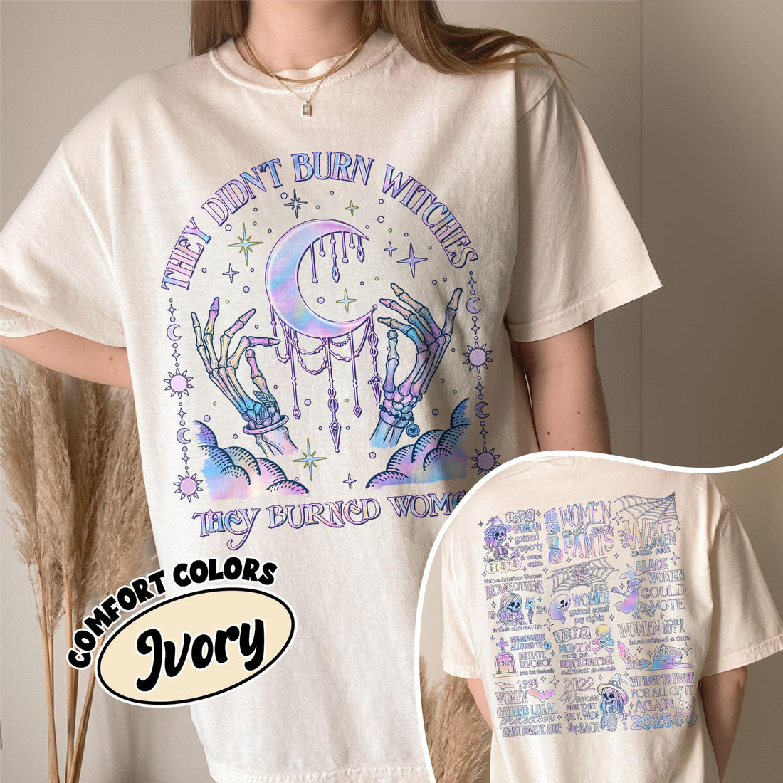 They Didn’t Burn Witches They Burned Women T-Shirt – Feminist Graphic Tee