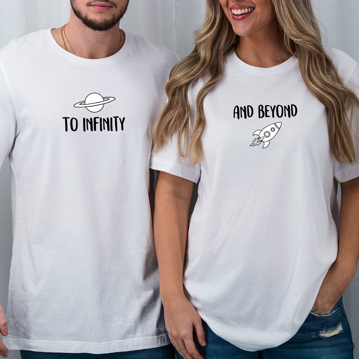 To Infinity and Beyond Matching T-Shirts For Couples