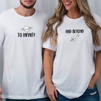 To Infinity and Beyond Matching T-Shirts For Couples