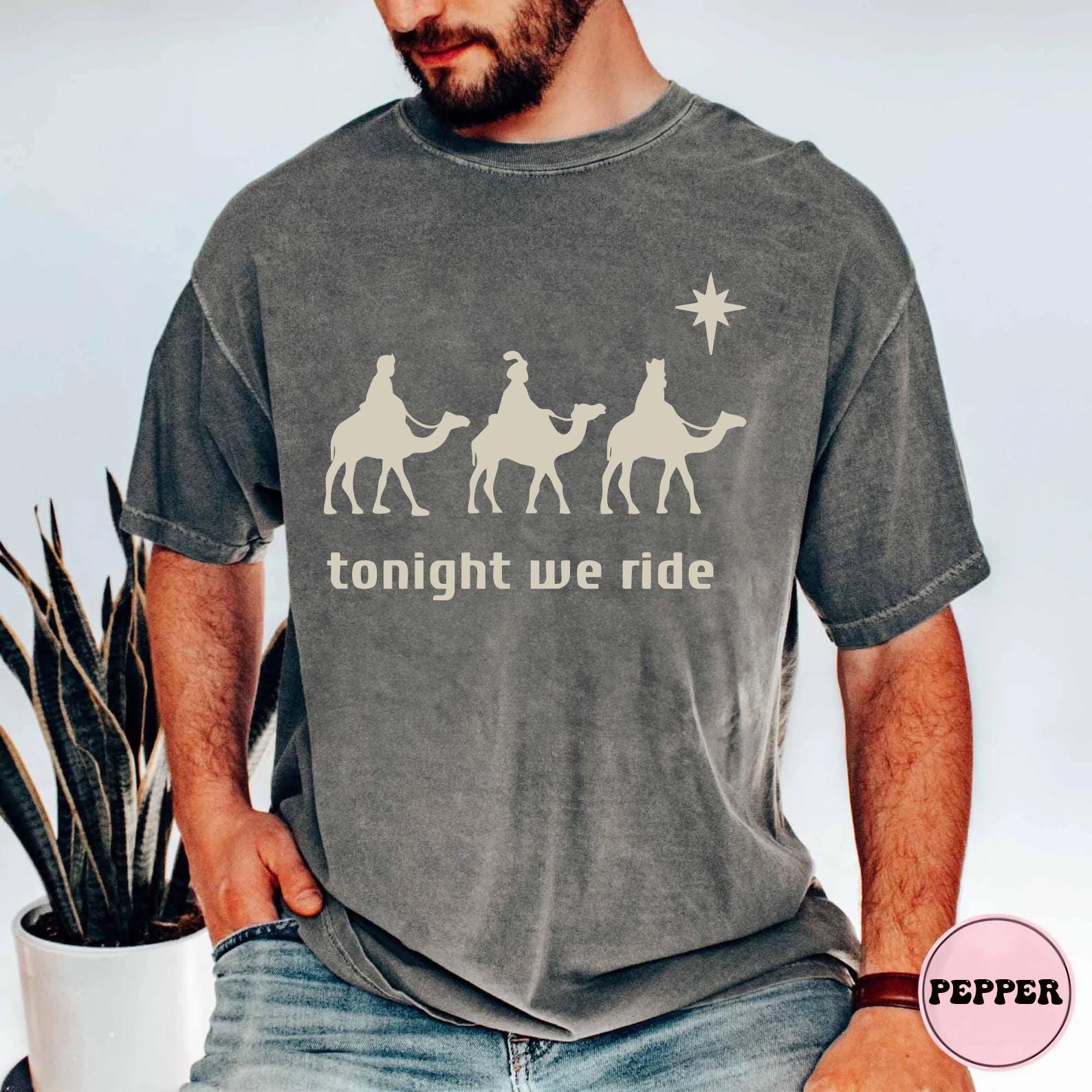 Tonight We Ride Christmas Shirt – Faith Based T-Shirt, Three Wise Men Christian Tee, Religious Christmas Gift