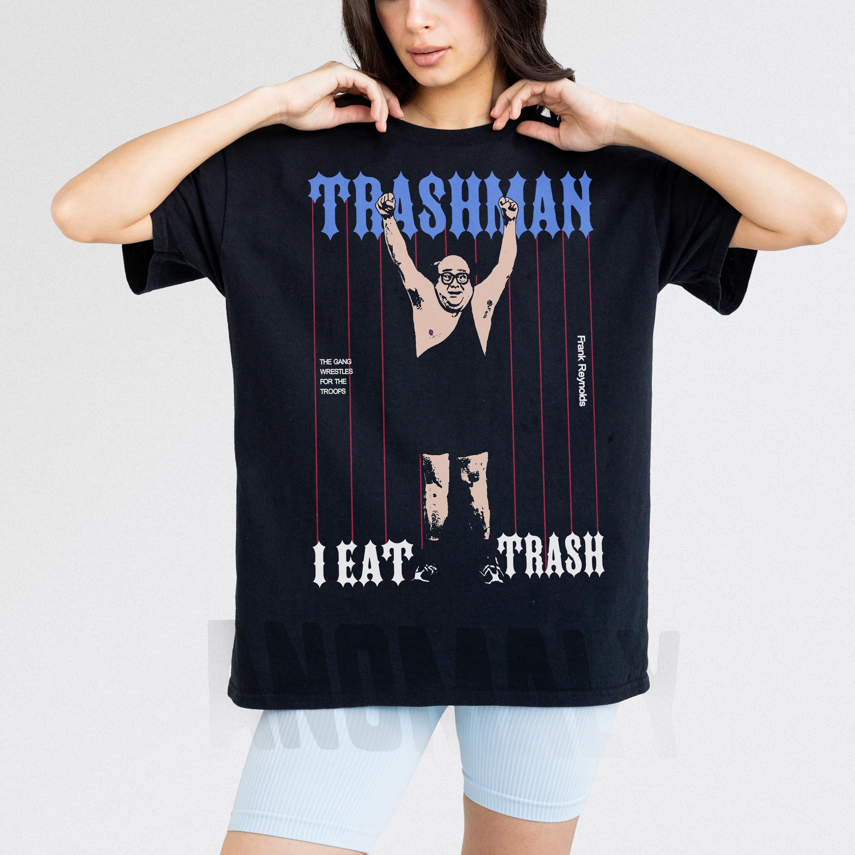 Trash Man Frank Reynolds T-Shirt – Always Sunny Inspired Graphic Tee