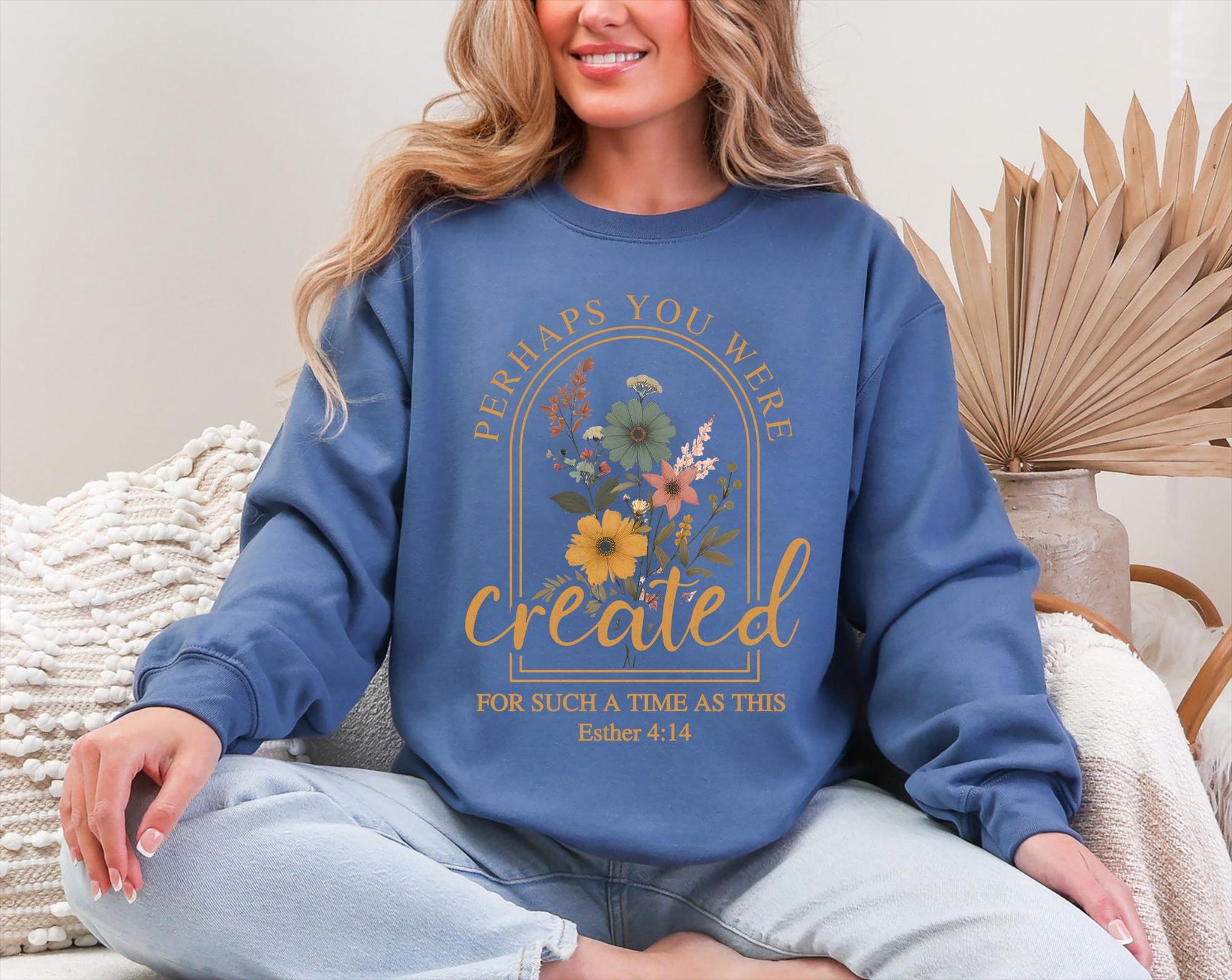 Vintage Christian Sweatshirt – Perhaps You Were Created Bible Verse Faith Pullover