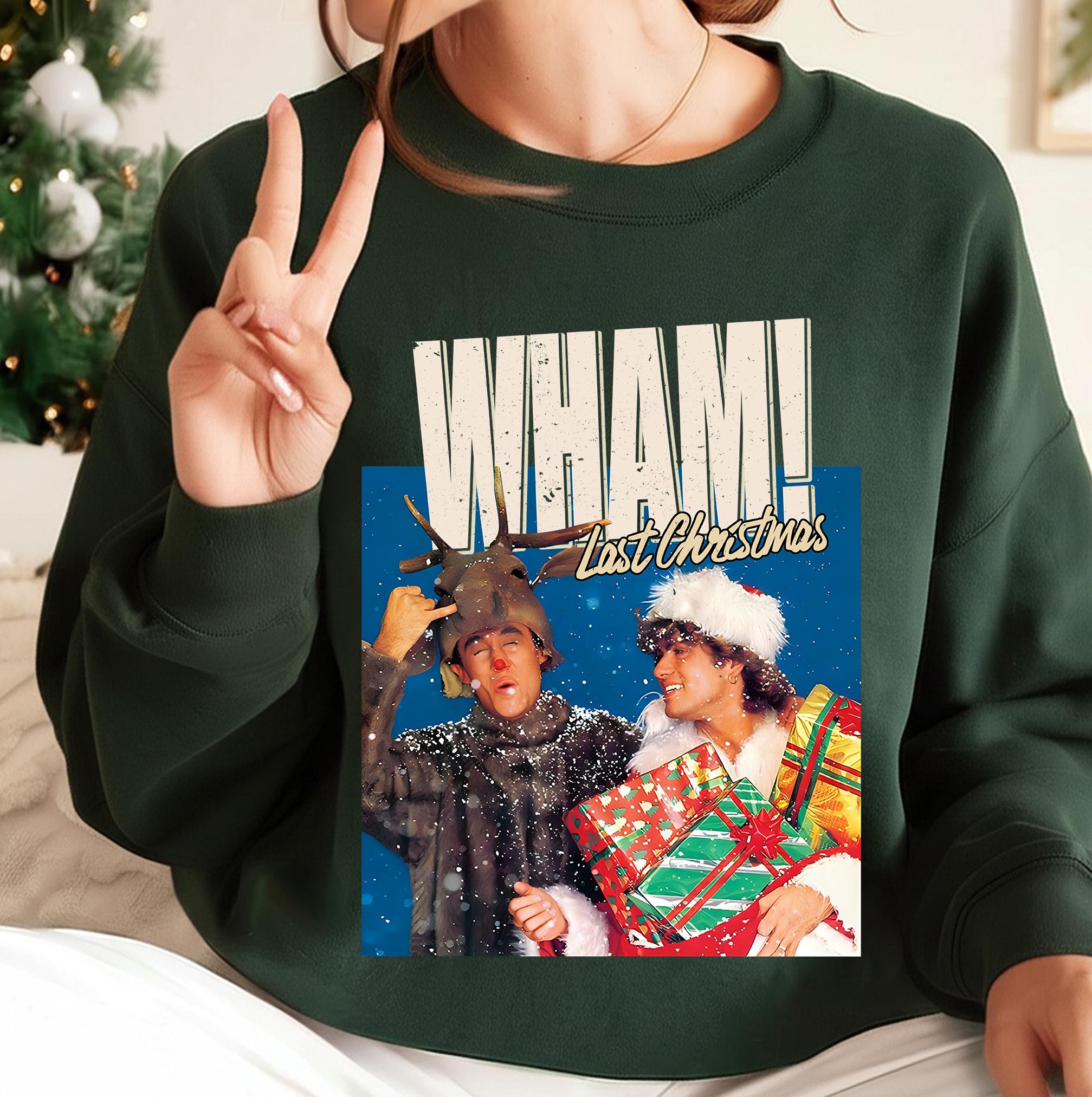 Last Christmas Sweatshirt – Vintage Wham Inspired Christmas Shirt, Retro Music Holiday Tee