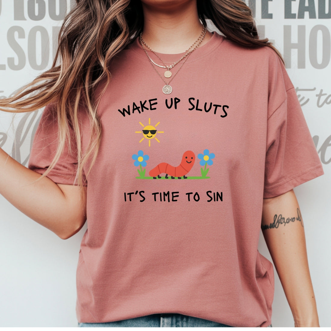 Wake Up It’s Time To Sin T-Shirt - Cute Cartoon Worm Funny Tee