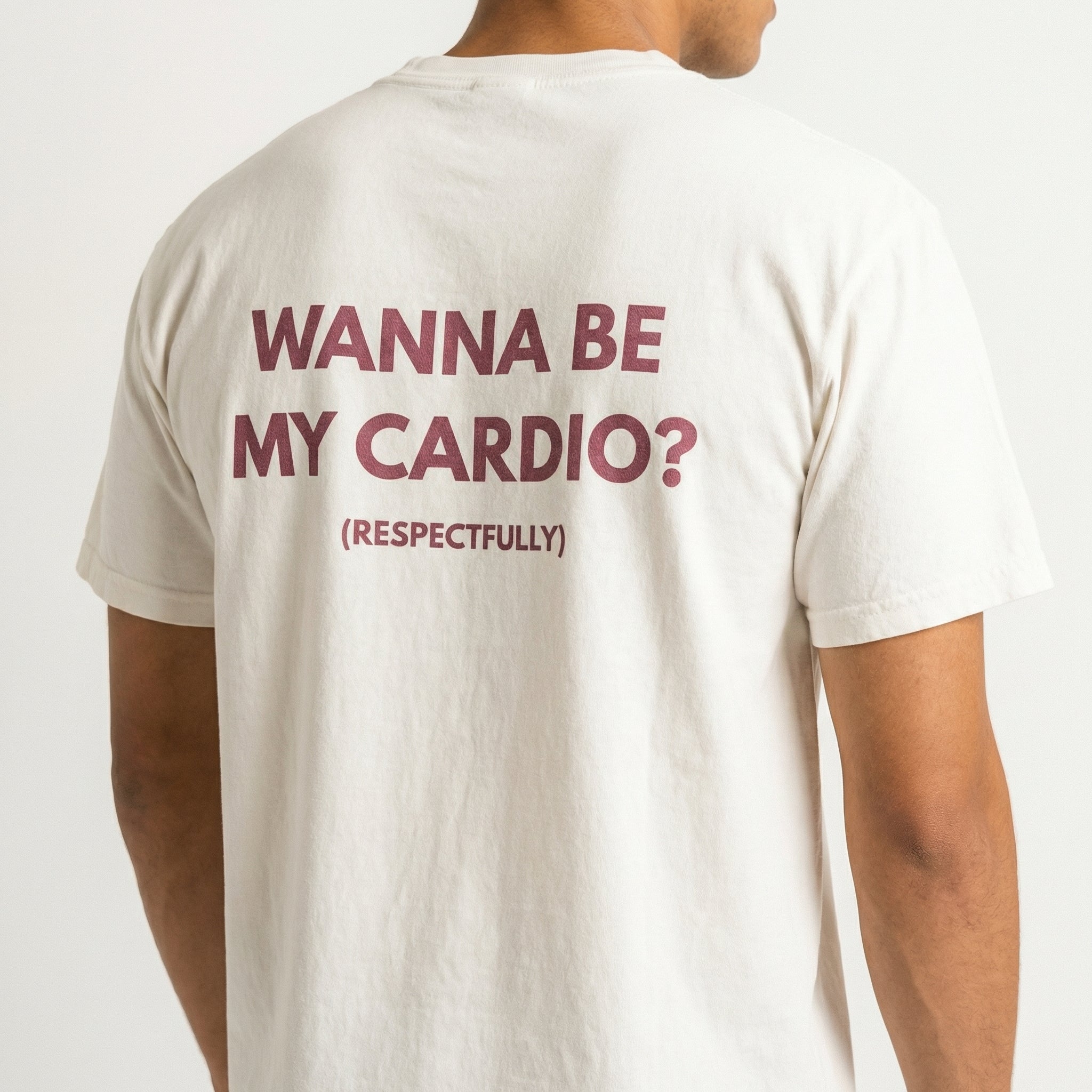 Wanna Be My Cardio T-Shirt - Funny Gym Quote Graphic Tee