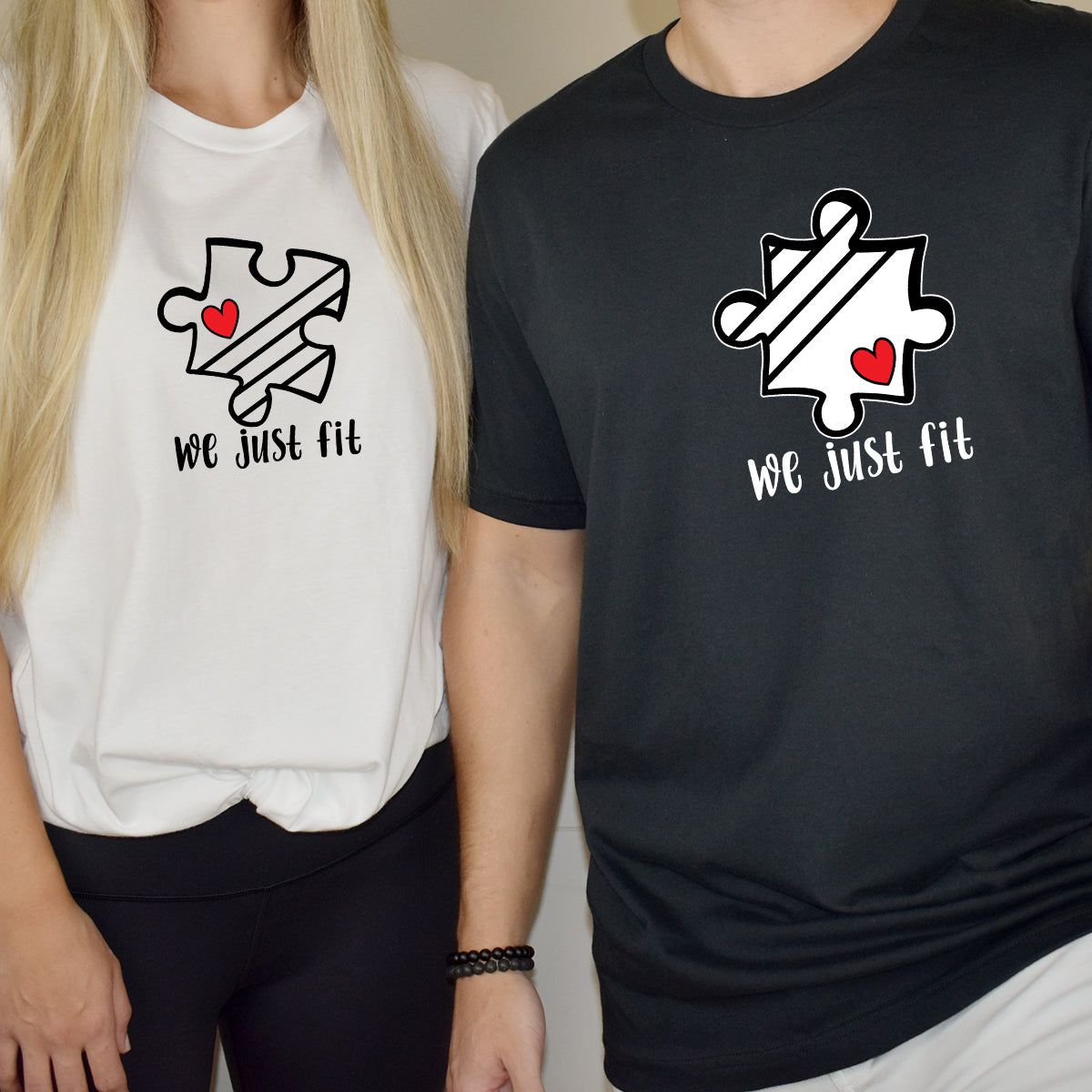 We Just Fit Matching T-Shirts For Couples