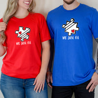 We Just Fit Matching T-Shirts For Couples