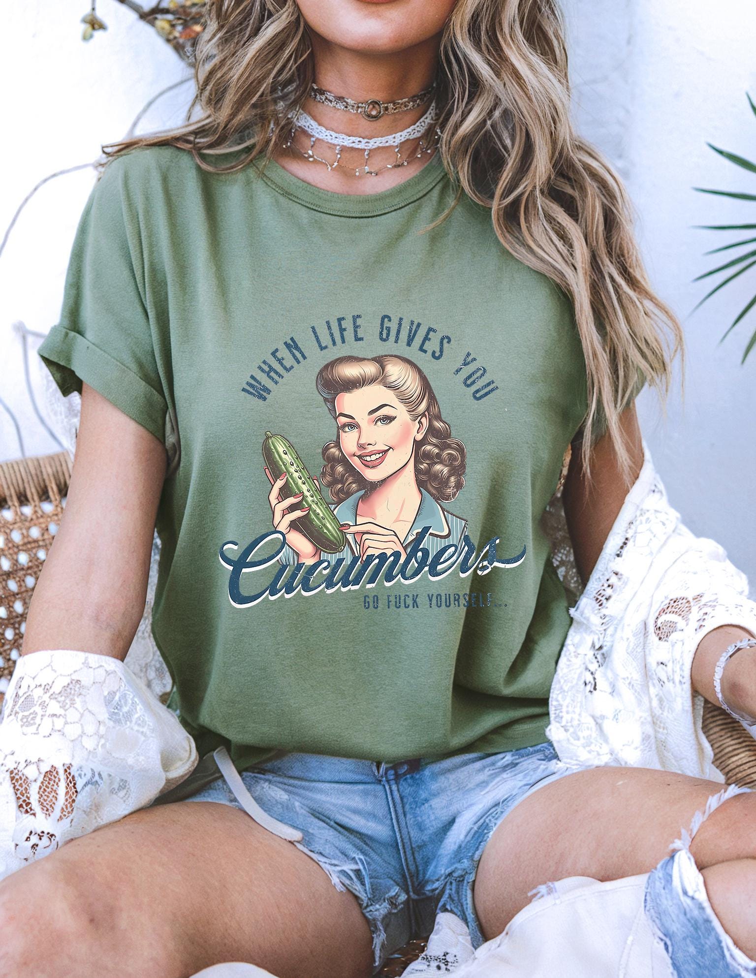 When Life Gives You Cucumbers Sarcastic Shirt - Retro Unhinged Adult Humor Tee