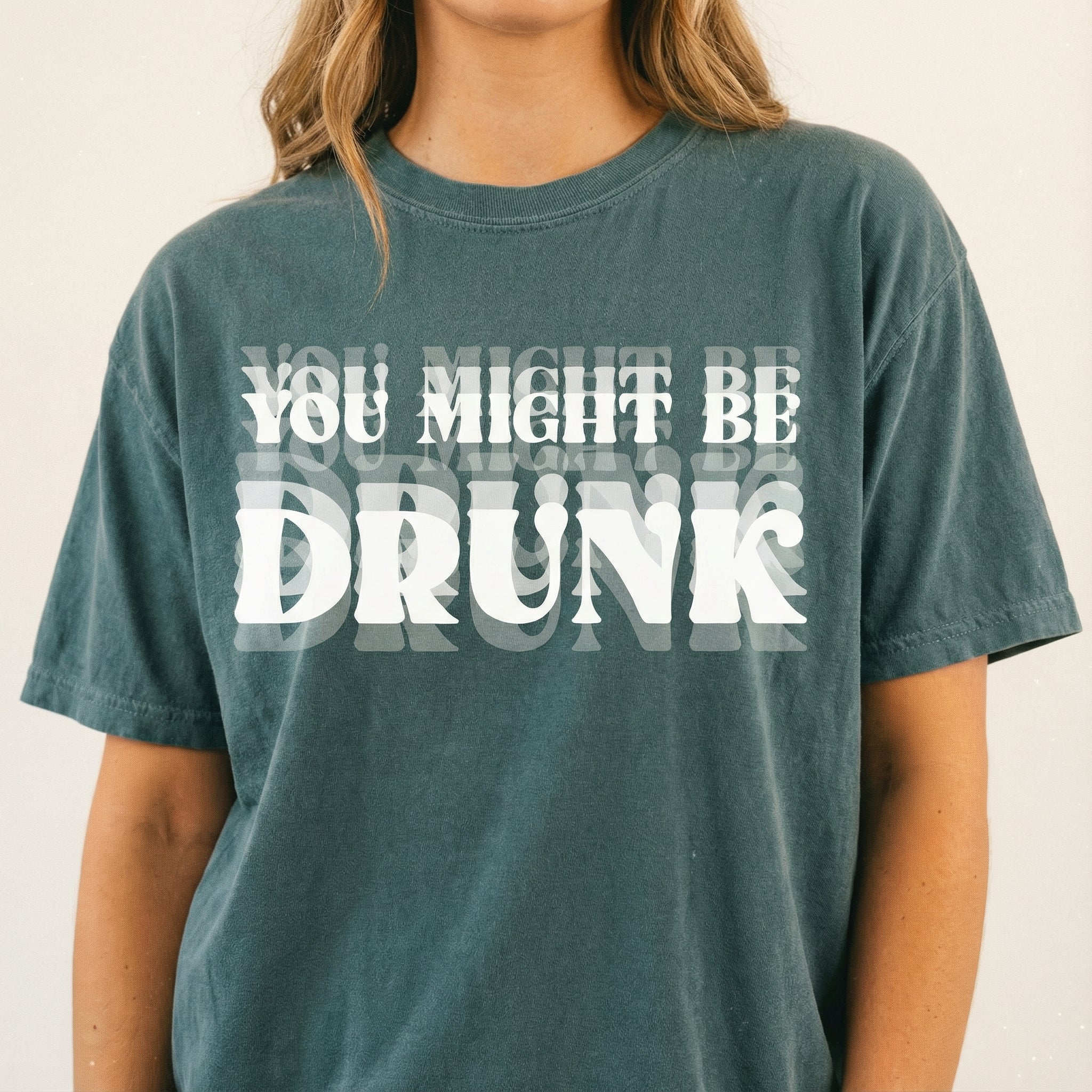 You Might Be Drunk Funny Shirt – Glitchy Text Graphic Tee – Casual Humor Wear