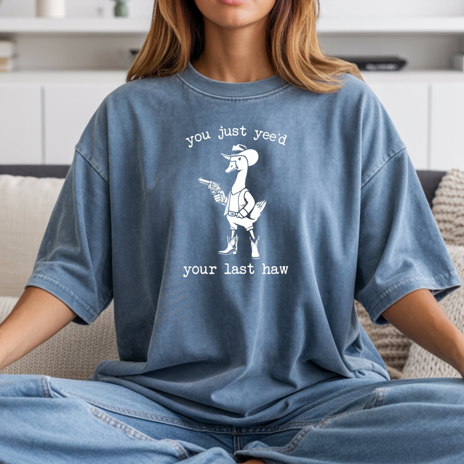 You Just Yee’d Your Last Haw T-Shirt - Funny Cowboy Duck Graphic Tee