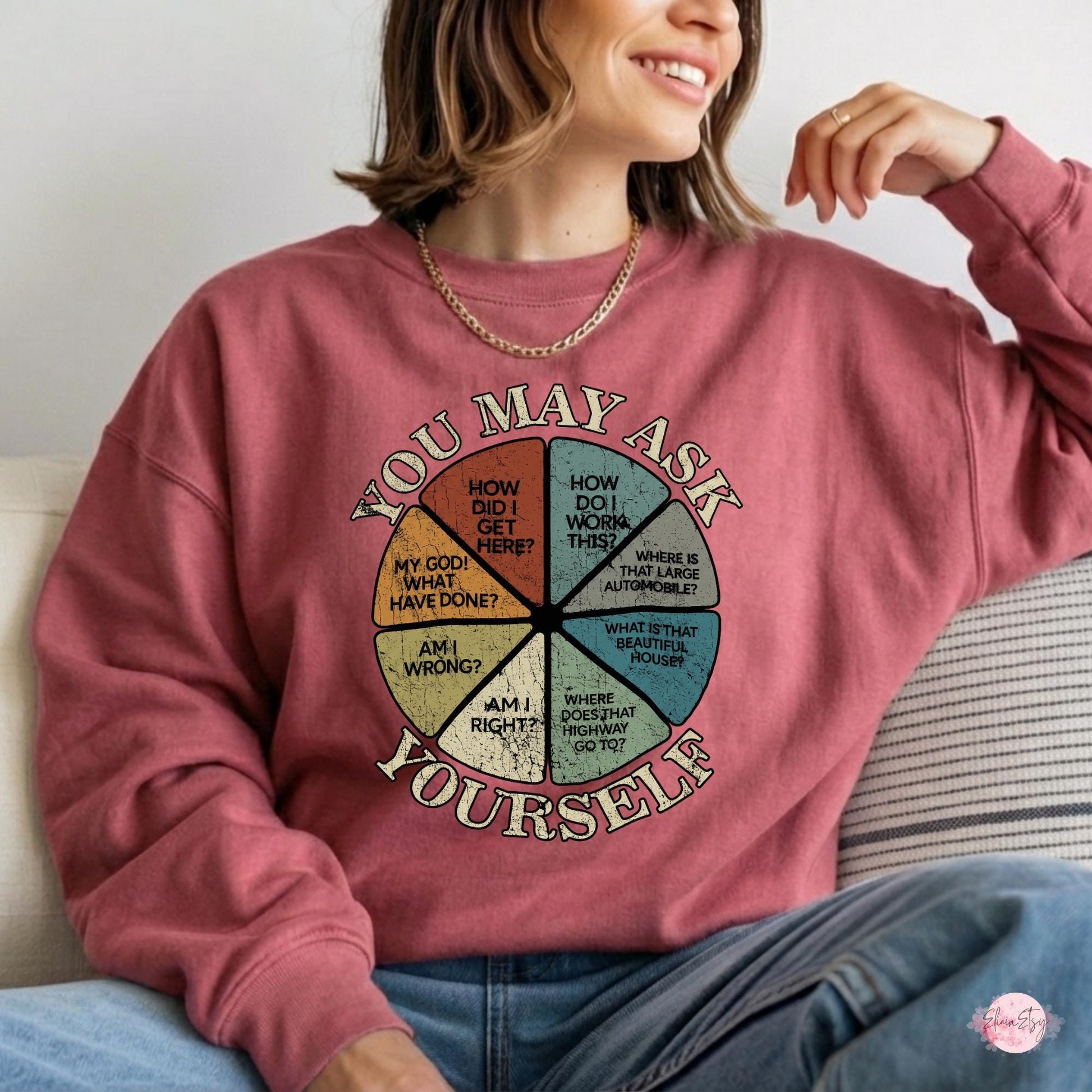 Vintage You May Ask Yourself Tee – Retro Lyric-Inspired Graphic Shirt