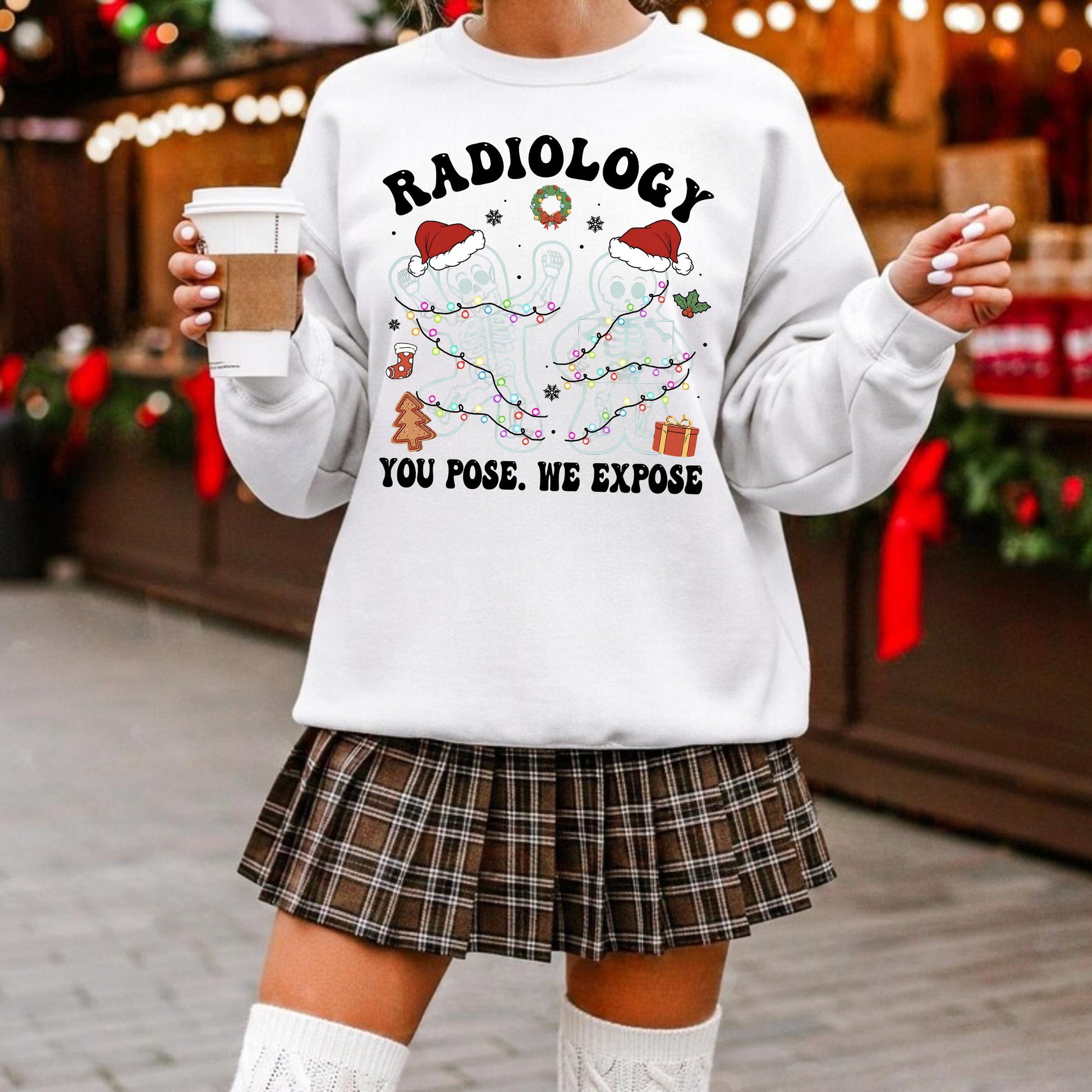 You Pose We Expose Radiology Sweatshirt – Christmas RAD Tech Gingerbread X-Ray Tech Hoodie