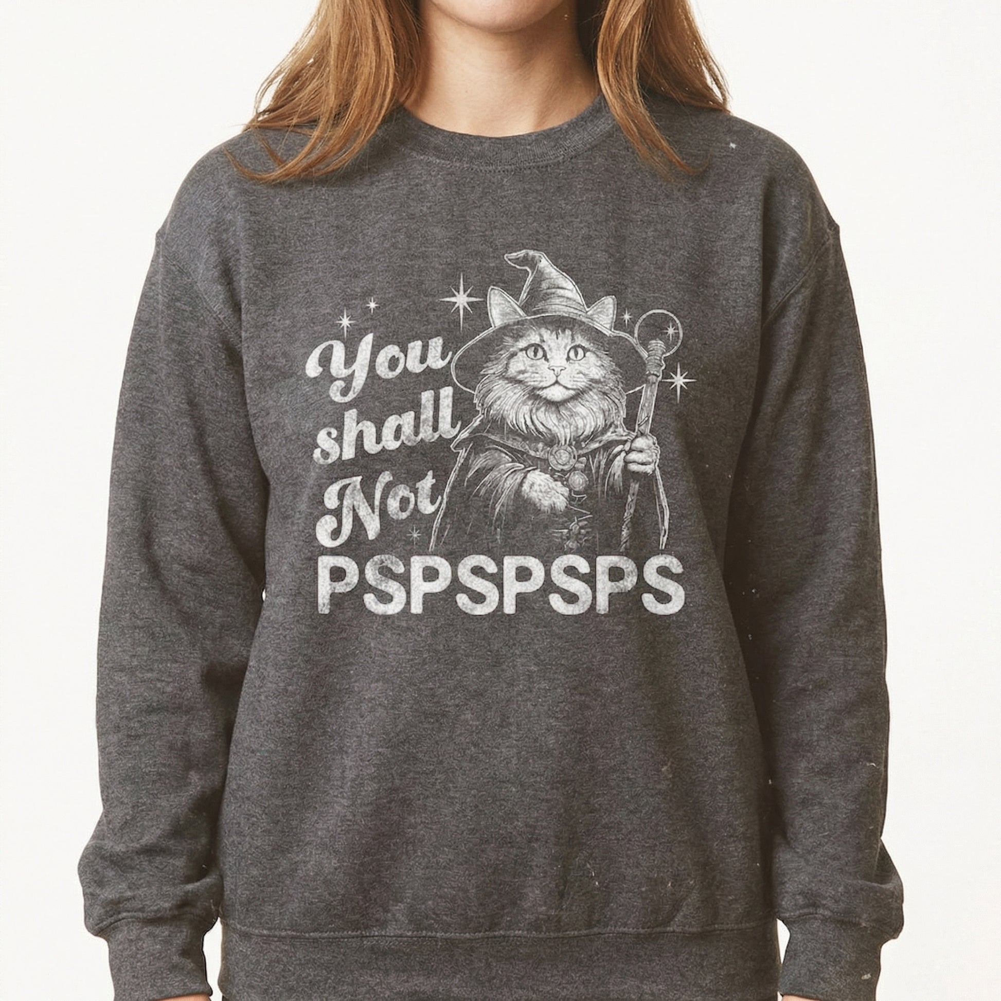 You Shall Not PSPSPSPS Funny Cat Wizard T-Shirt – Cat Dad Humor Tee
