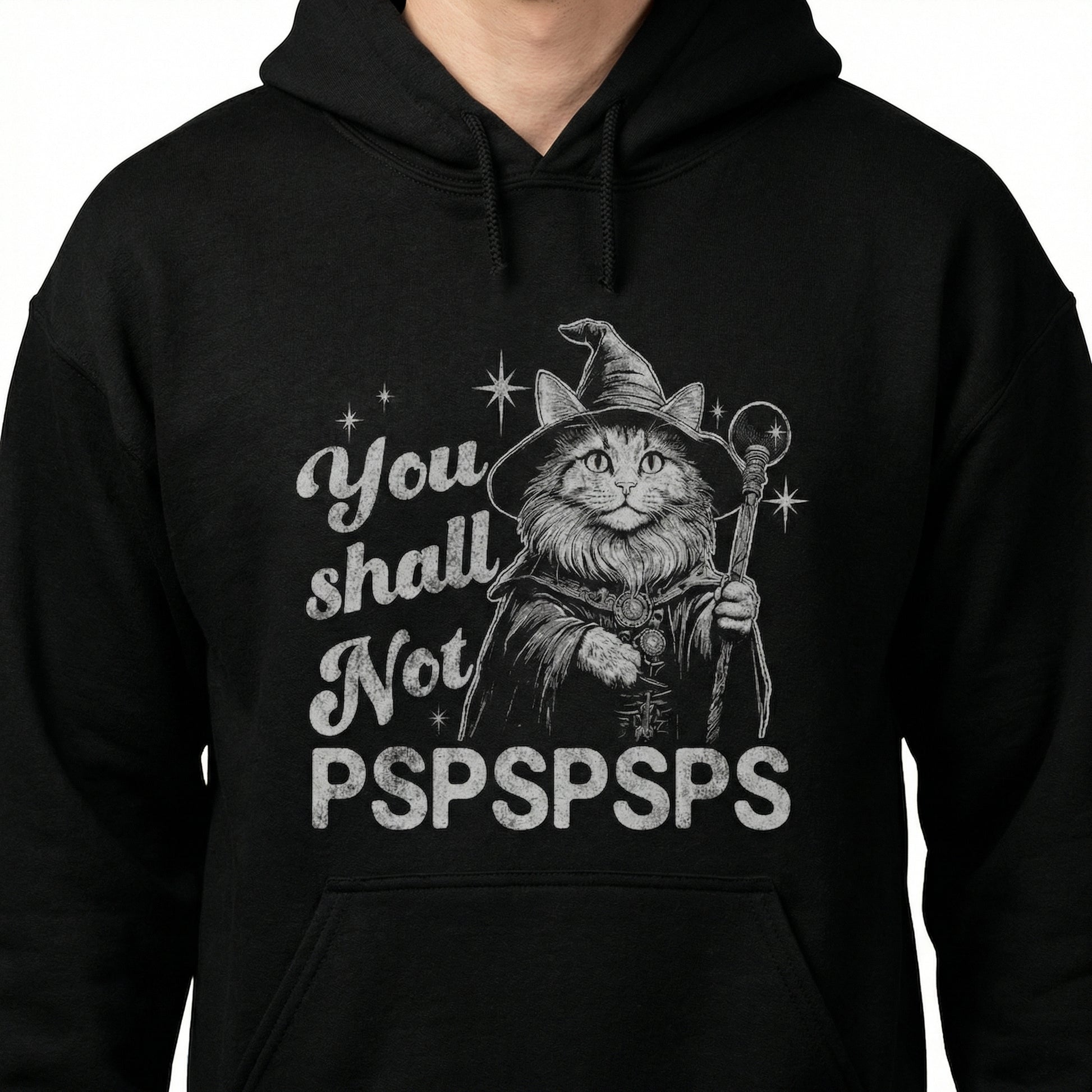 You Shall Not PSPSPSPS Funny Cat Wizard T-Shirt – Cat Dad Humor Tee