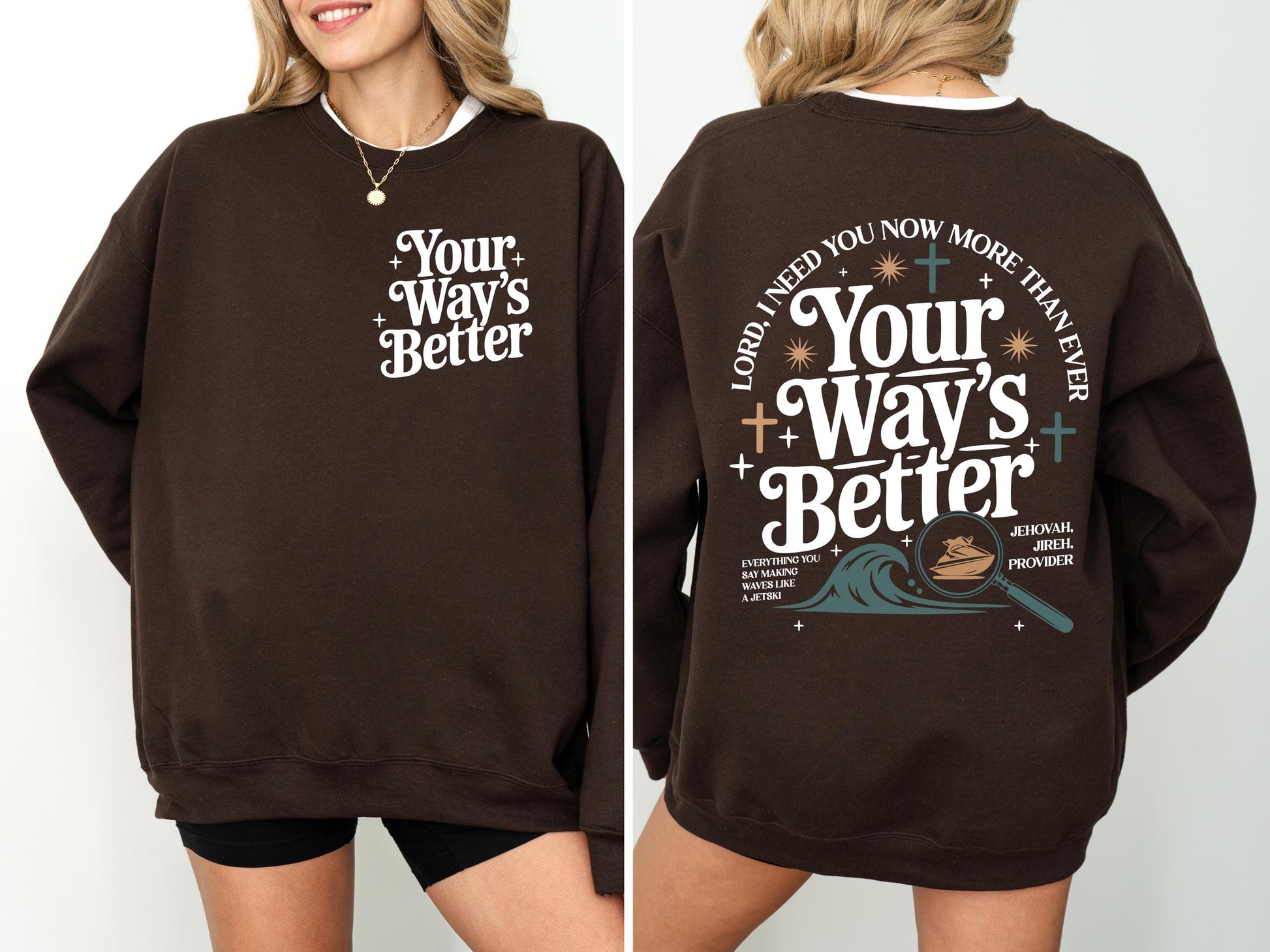 Your Way’s Better Christian T-Shirt – Proverbs 16-9 Faith Graphic Tee
