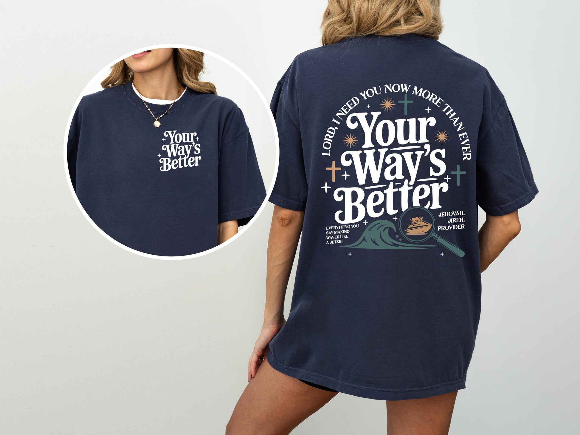 Your Way’s Better Christian T-Shirt – Proverbs 16-9 Faith Graphic Tee